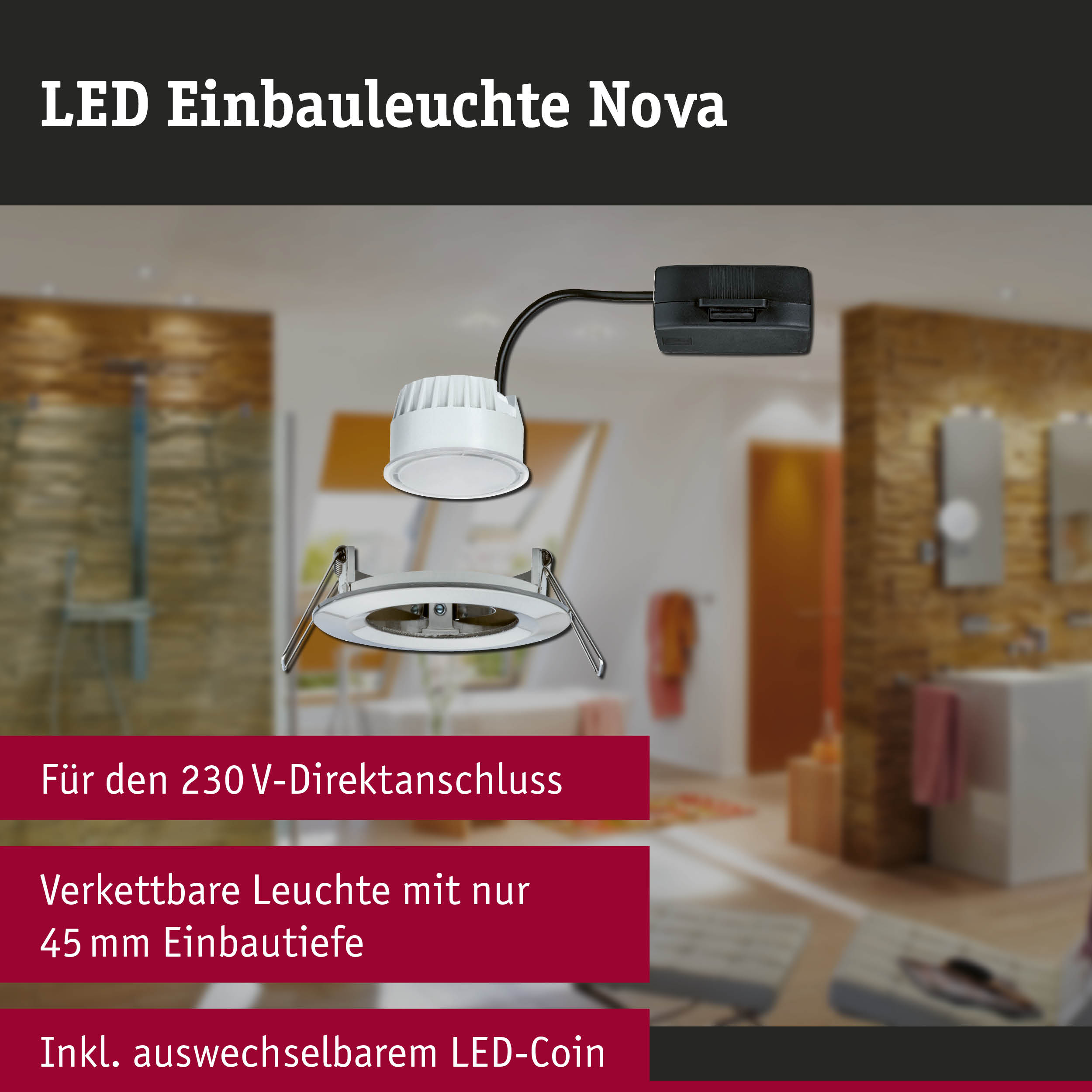 Weiße LED Einbauleuchte Nova mit 230V Direktanschluss und 45 mm Einbautiefe für moderne Beleuchtung