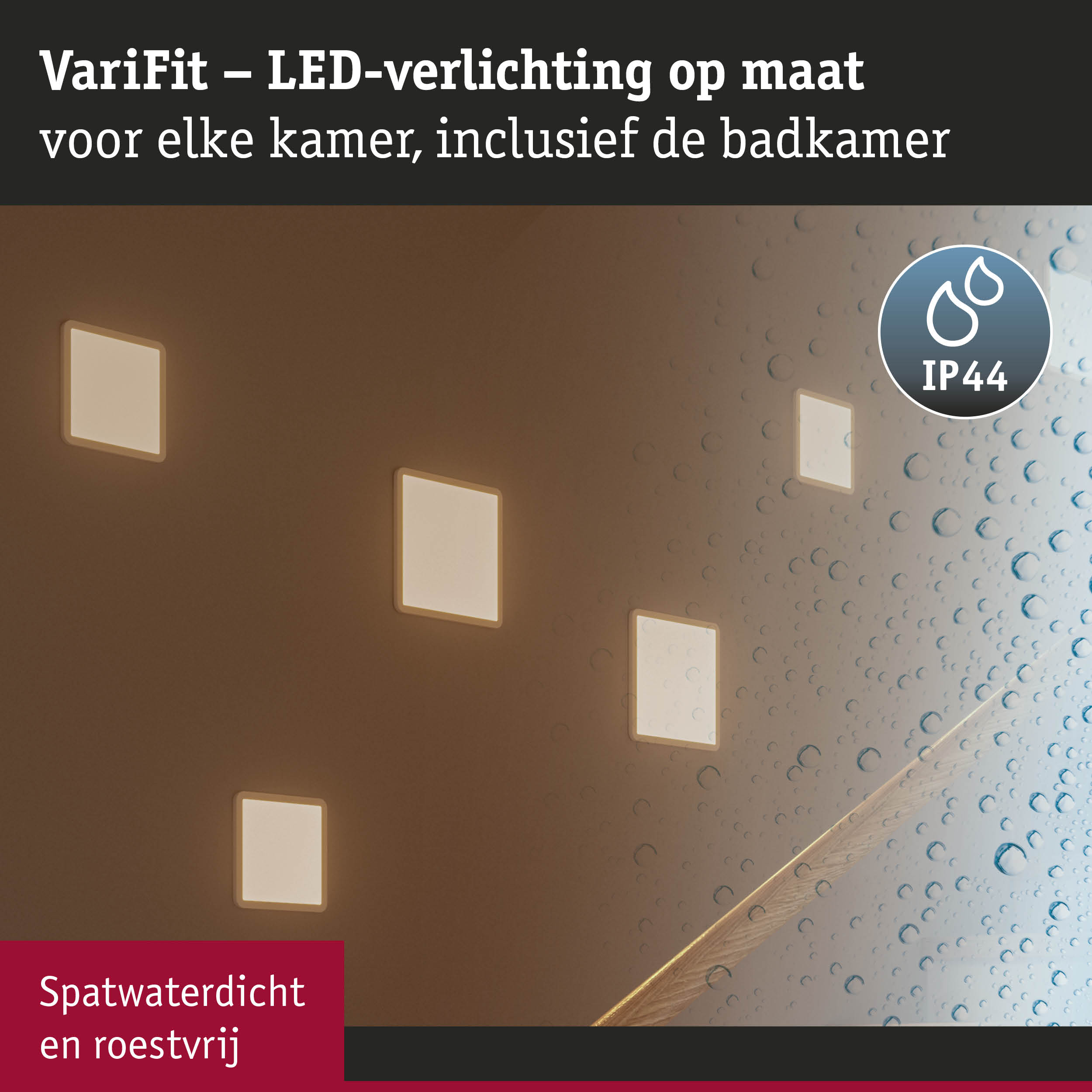 VariFit LED-verlichting met IP44, spatwaterdicht en roestvrij voor badkamer en andere kamers