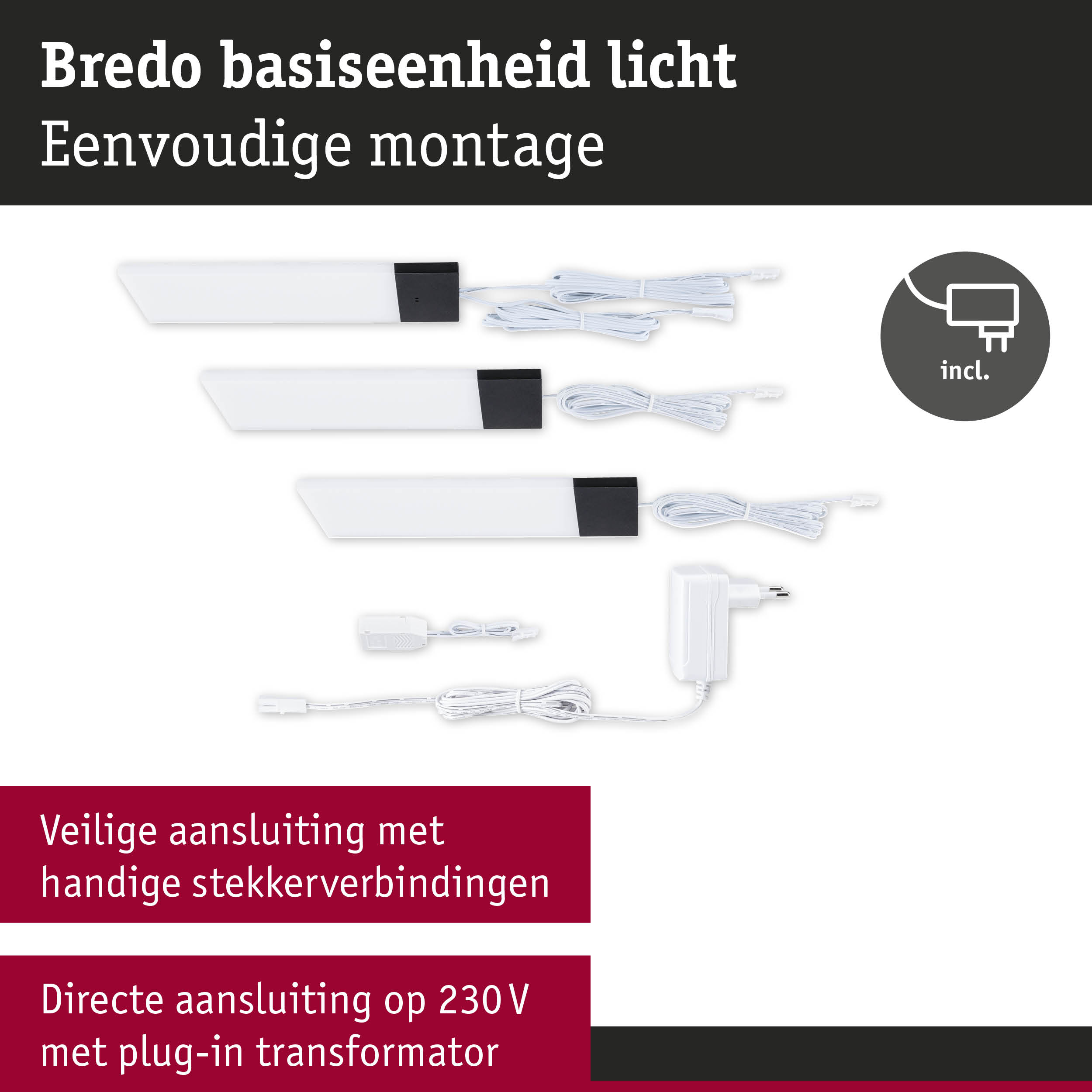 Bredo witte LED-lichtunit met zwarte aansluiting en kabel, eenvoudige montage, 230V plug-in transformator