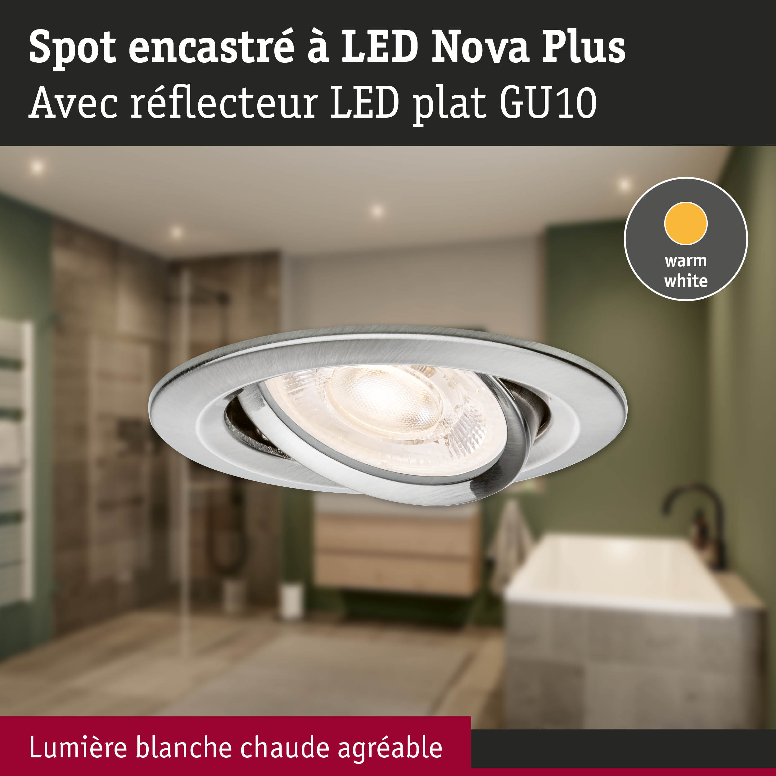 Spot encastré LED Nova Plus en métal brossé avec lumière blanc chaud pour éclairage intérieur