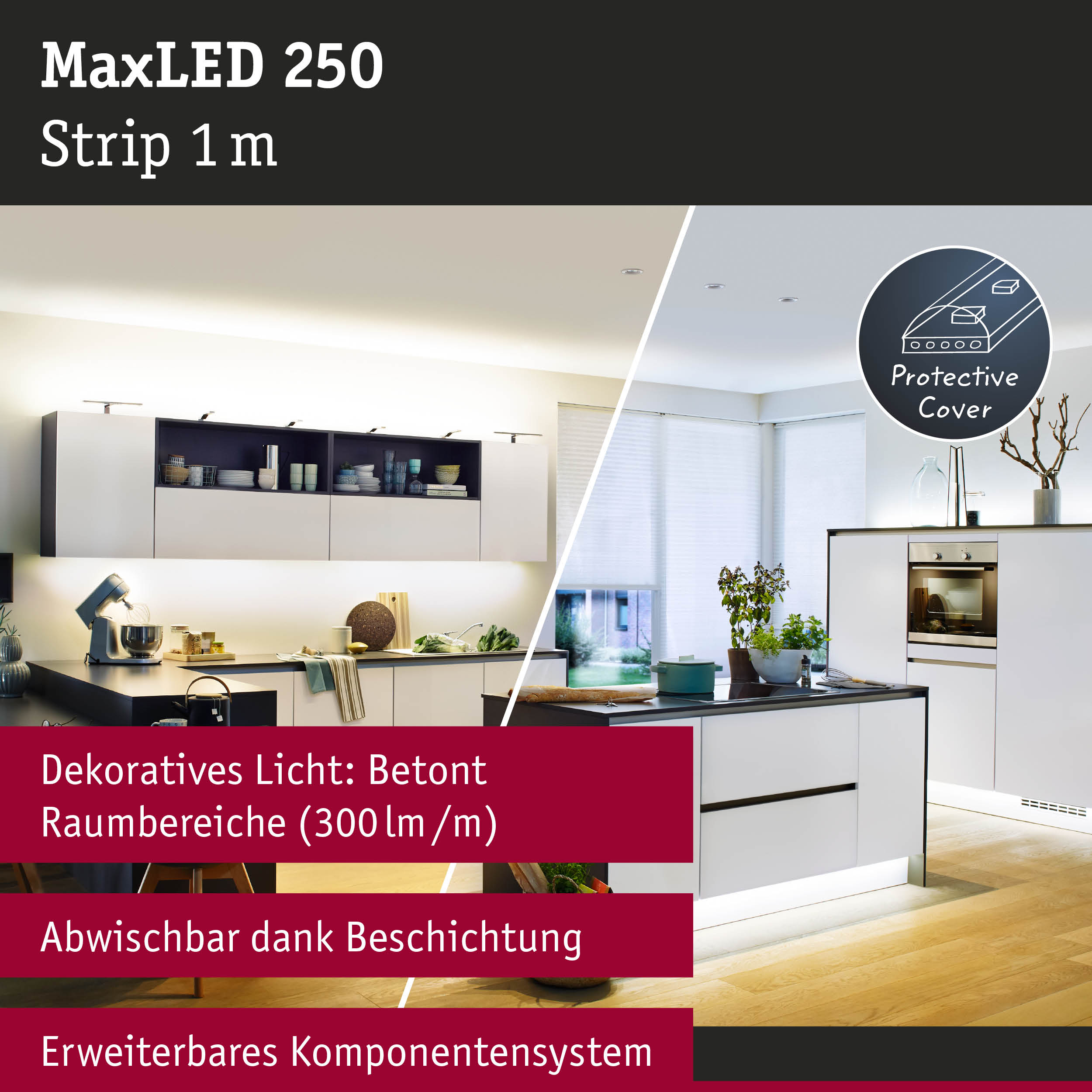 MaxLED 250 LED-Lichtstreifen 1 m mit Schutzabdeckung, dekoratives Licht für Wohnräume, abwischbar