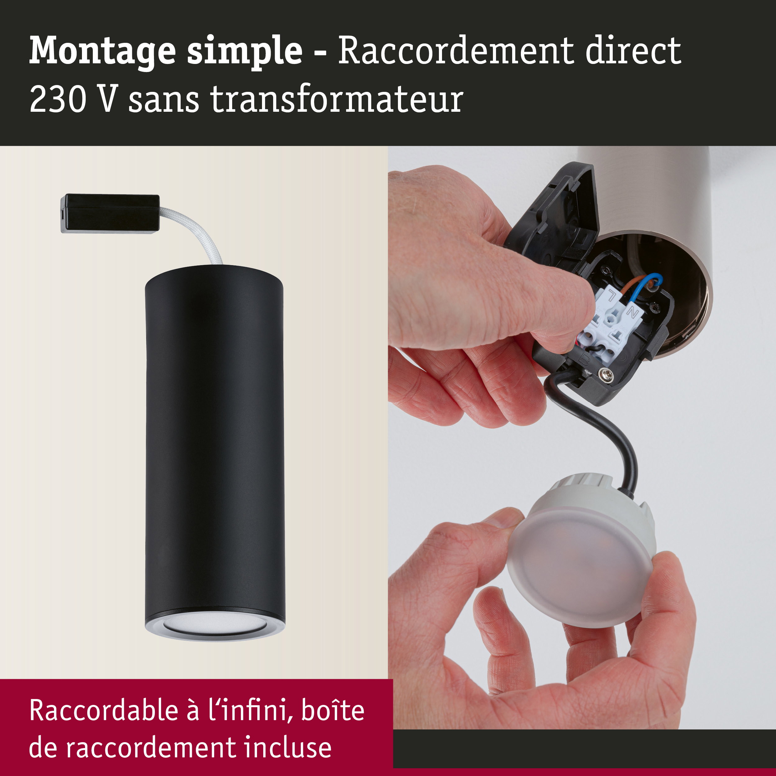Luminaire plafond cylindrique noir en métal avec raccordement direct 230V sans transformateur, guide de montage