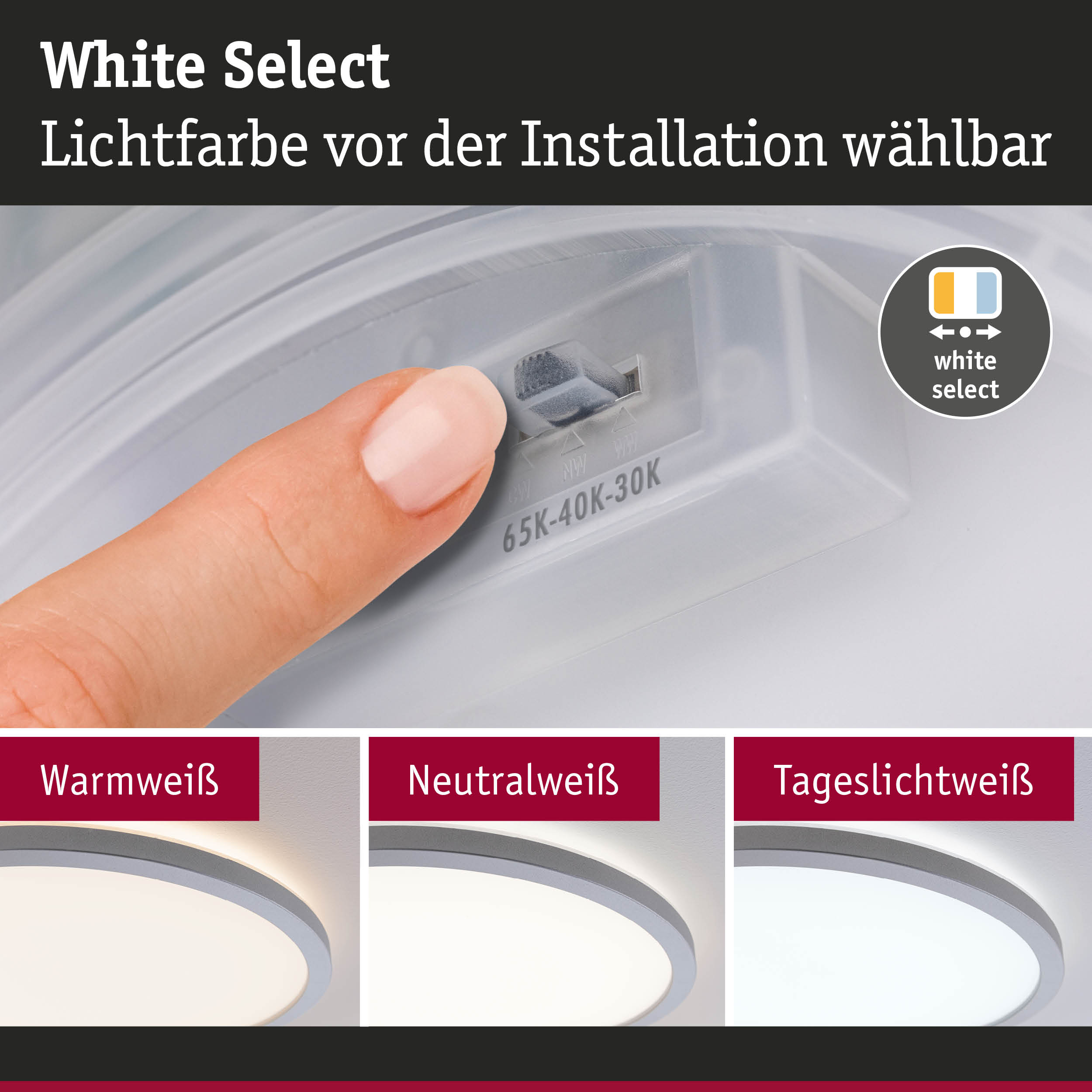 Finger stellt Lichtfarbe bei White Select LED-Deckenleuchte ein mit Warmweiß, Neutralweiß, Tageslichtweiß