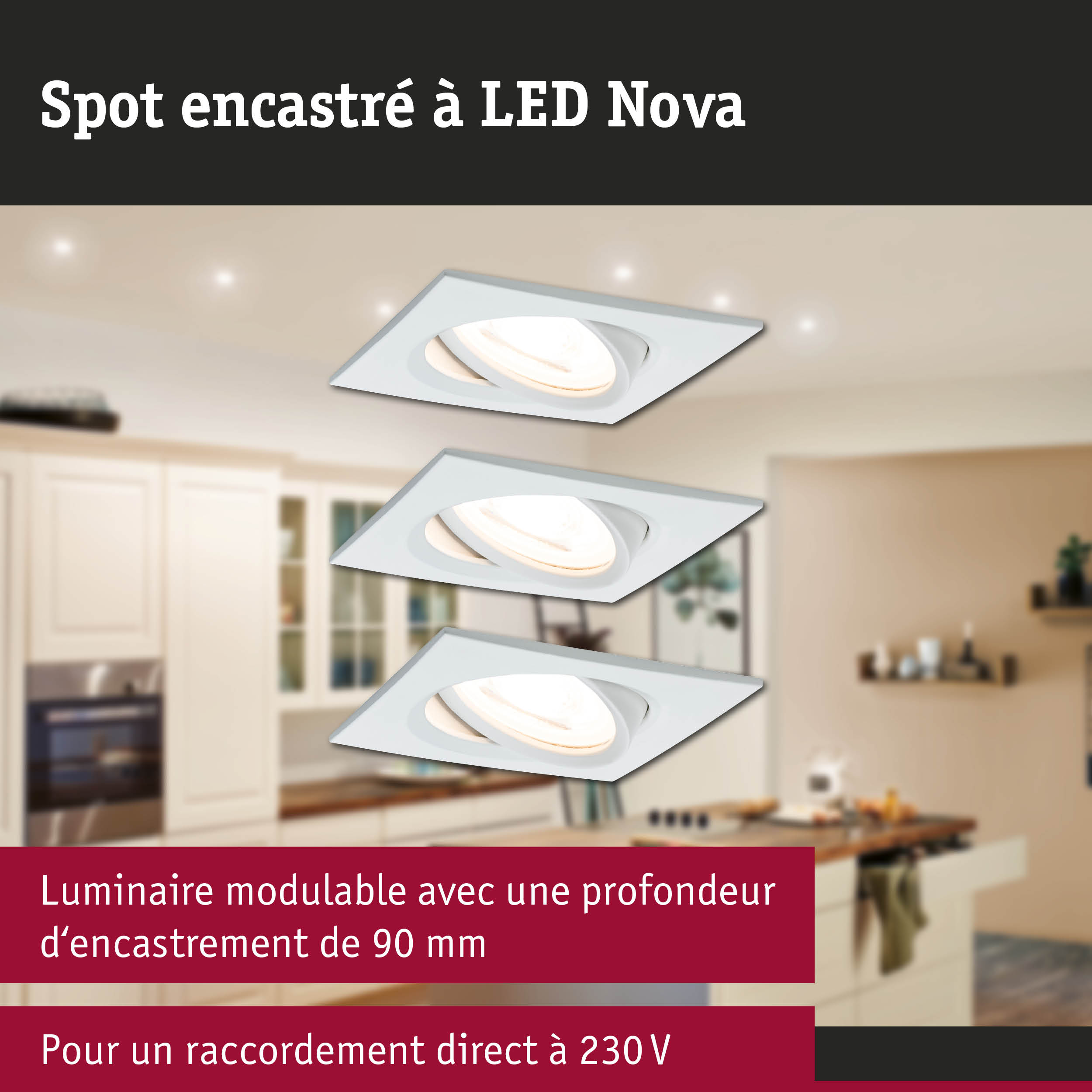 Spot encastré LED blanc Nova modulable avec profondeur d'encastrement de 90 mm pour raccordement 230V