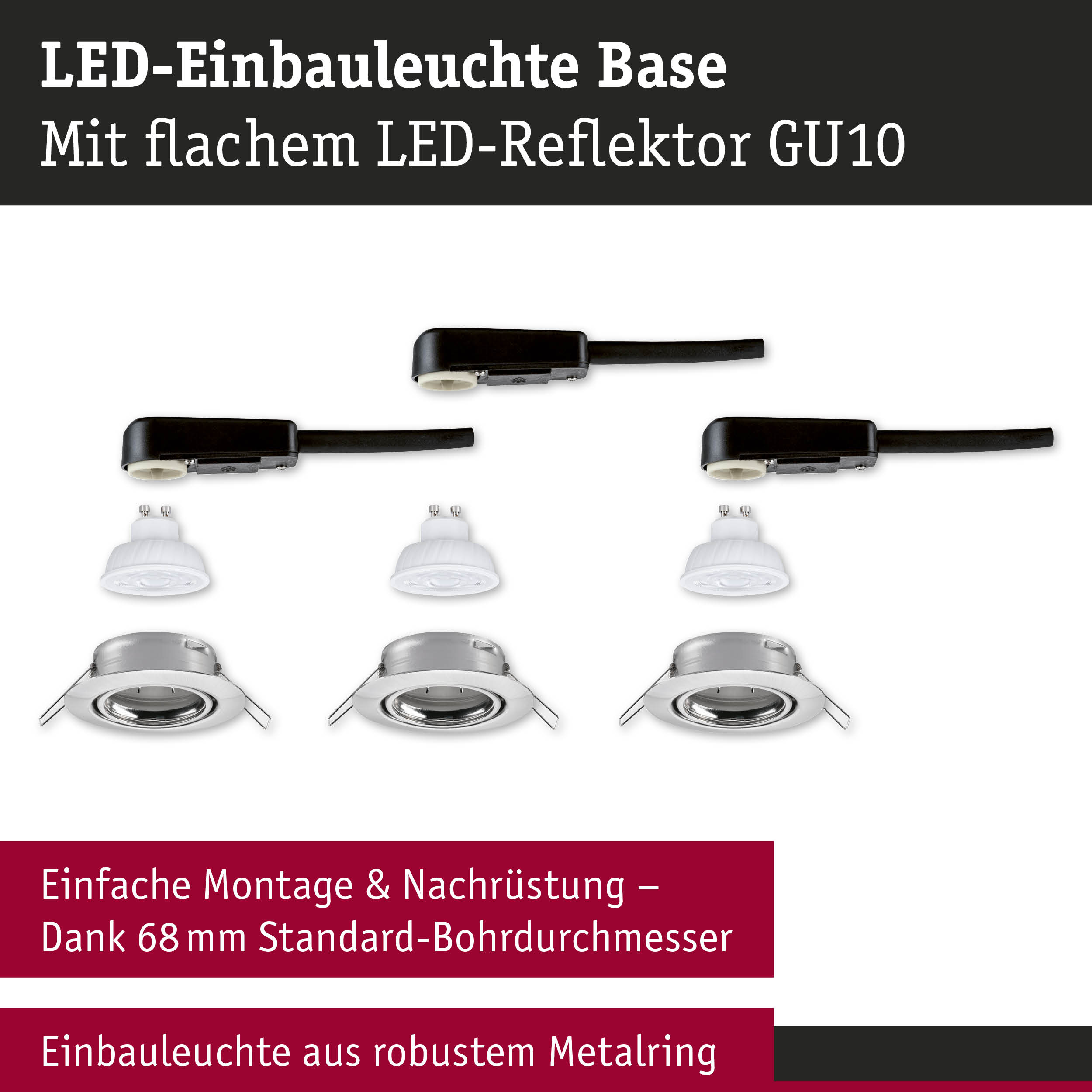 LED-Einbauleuchte Base mit schwarzem Kabel und weißem GU10 LED-Reflektor für einfache Montage
