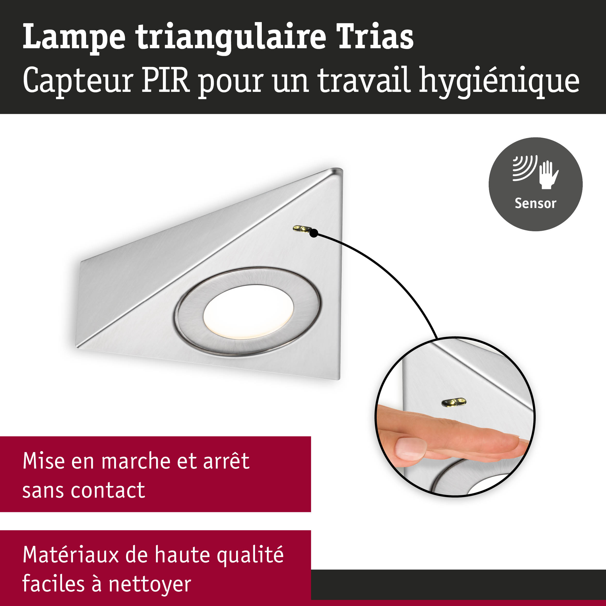 Lampe triangulaire Trias en acier inoxydable avec capteur PIR pour une utilisation sans contact et un nettoyage facile
