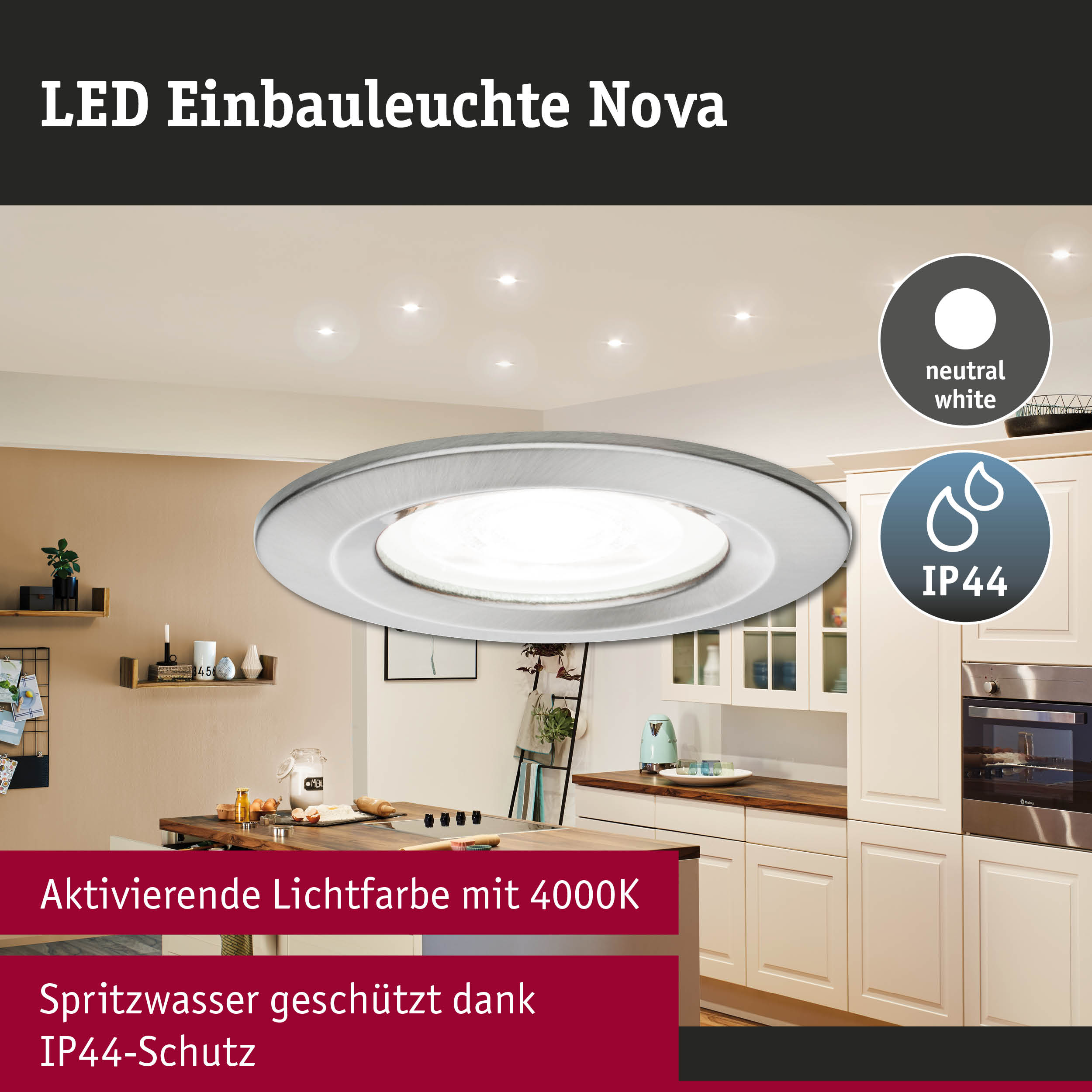 LED Einbauleuchte Nova aus Metall in Silber mit neutralweißem Licht und IP44 Schutz für Küche