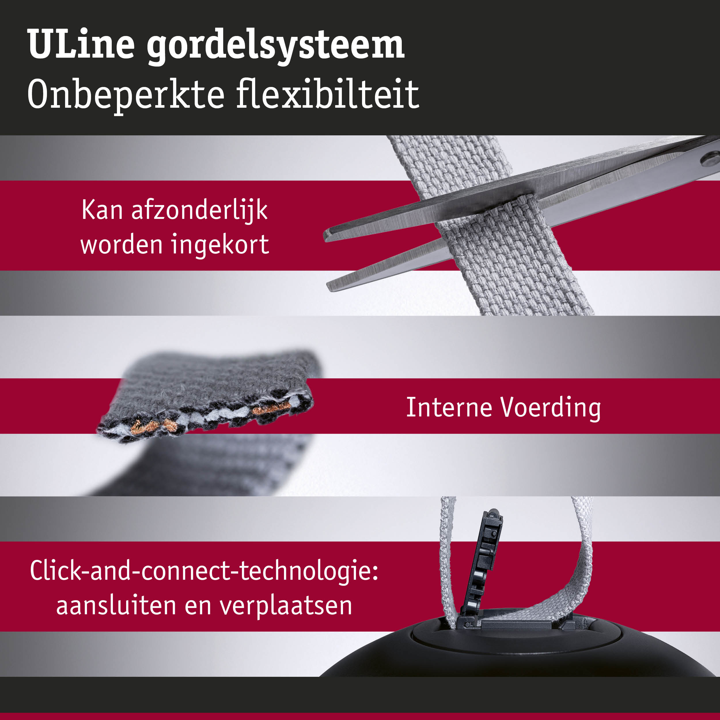Flexibel grijs ULine gordelsysteem met op maat te knippen band en click-and-connect technologie