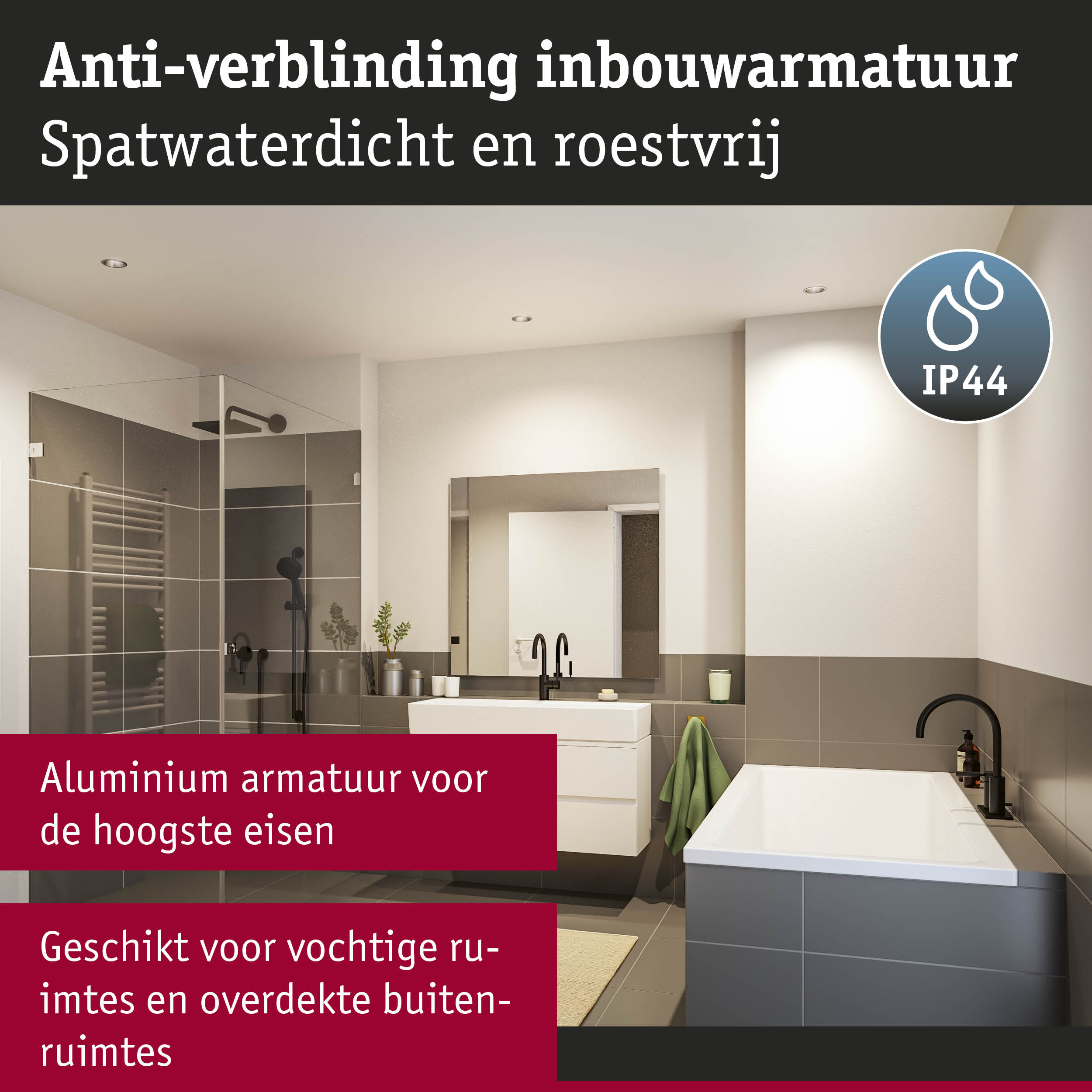 Moderne badkamer met inbouw LED-spots, IP44 spatwaterdicht en roestvrij armatuur