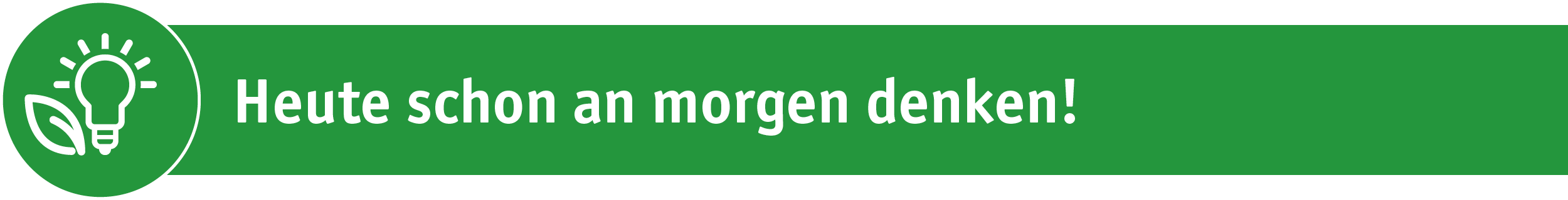 Grünes Banner mit weißem Energiesparsymbol und Text zum nachhaltigen Denken für Energieklasse A Produkte