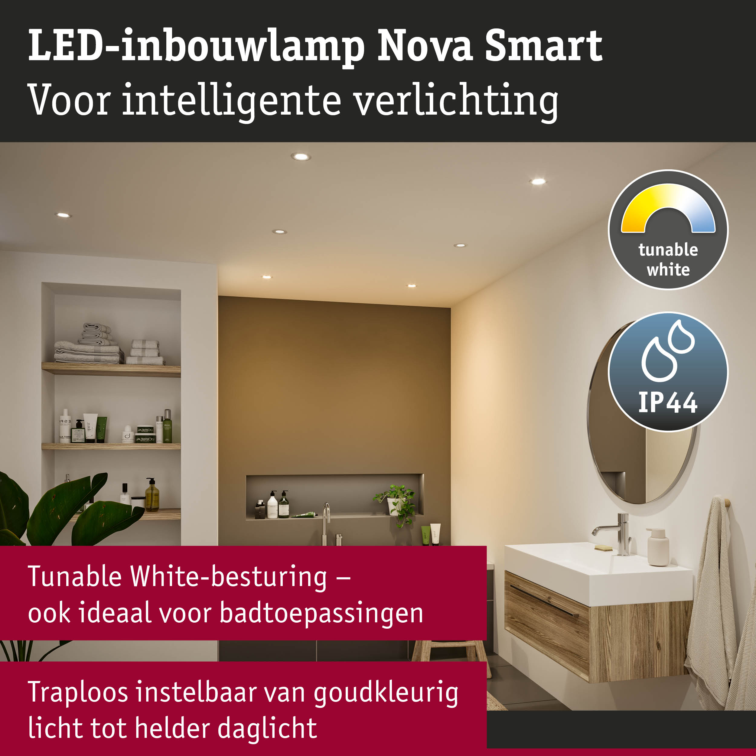 LED-inbouwlamp Nova Smart met instelbaar wit licht en IP44 geschikt voor badkamerverlichting