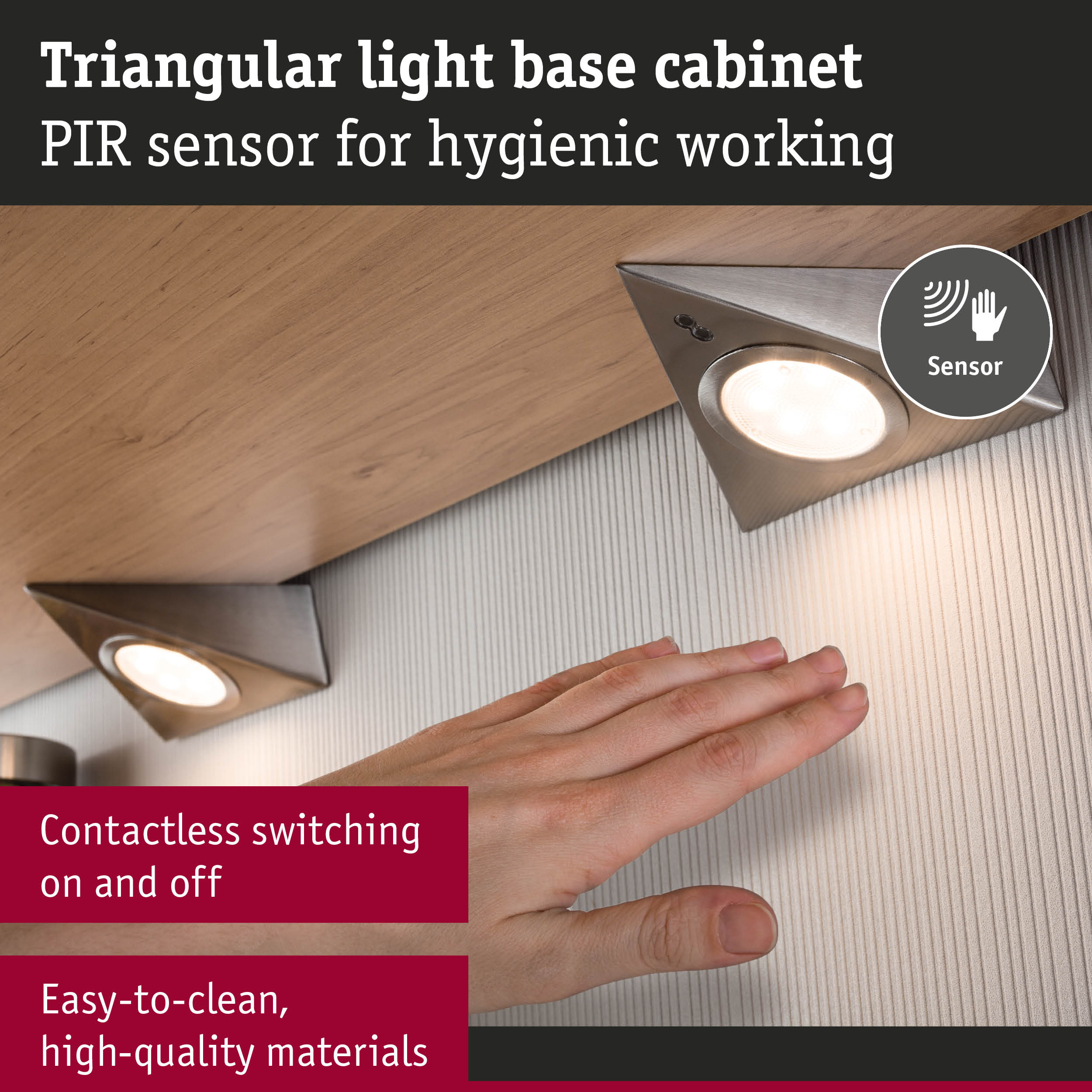 Triangular stainless steel base with PIR sensor for contactless switching and hygienic use