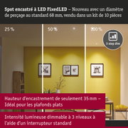 Spot encastré LED FixedLED diamètre 68 mm, intensité lumineuse dimmable en 3 niveaux, idéal plafonds plats