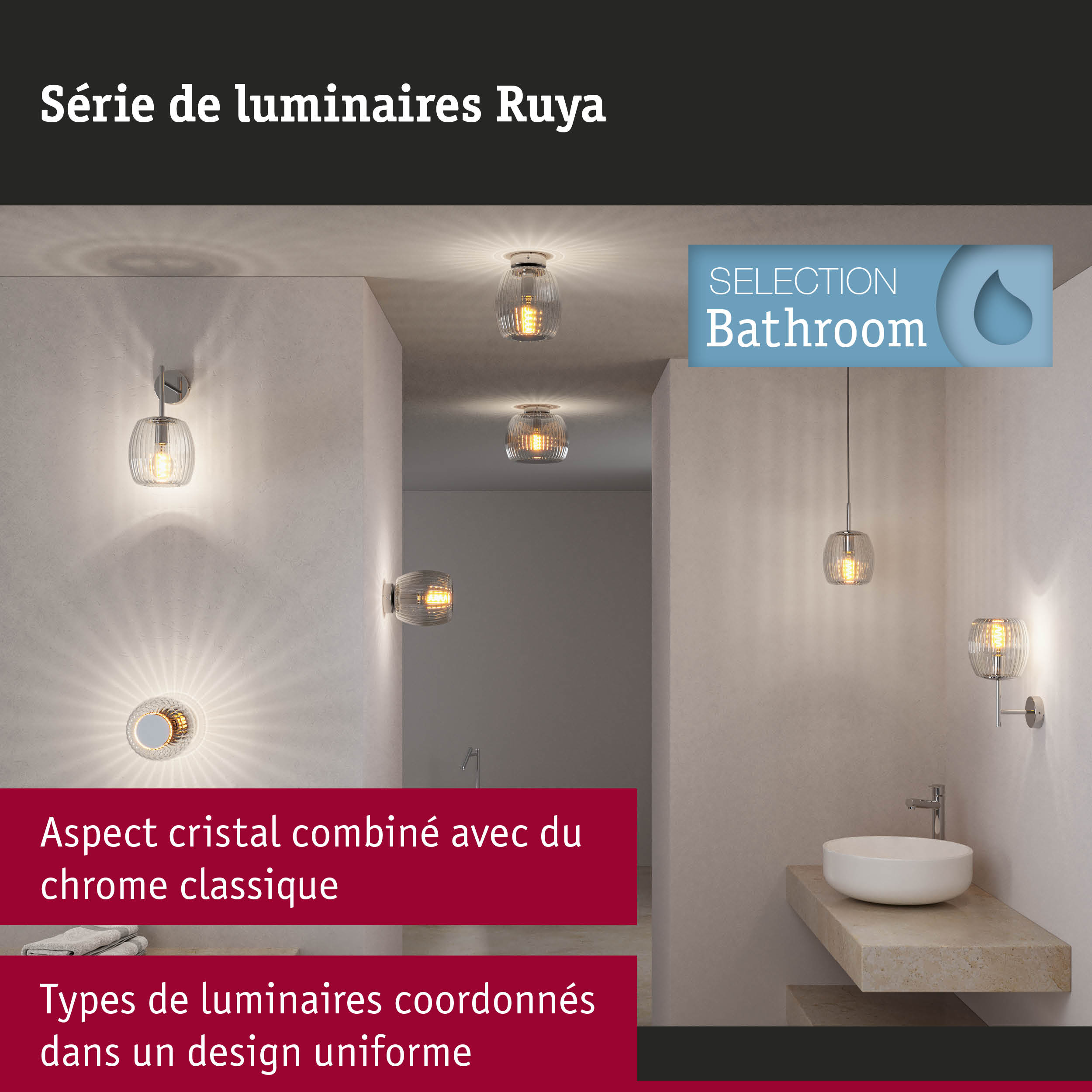 Luminaires de salle de bain Ruya en verre cristal et chrome pour un design uniforme