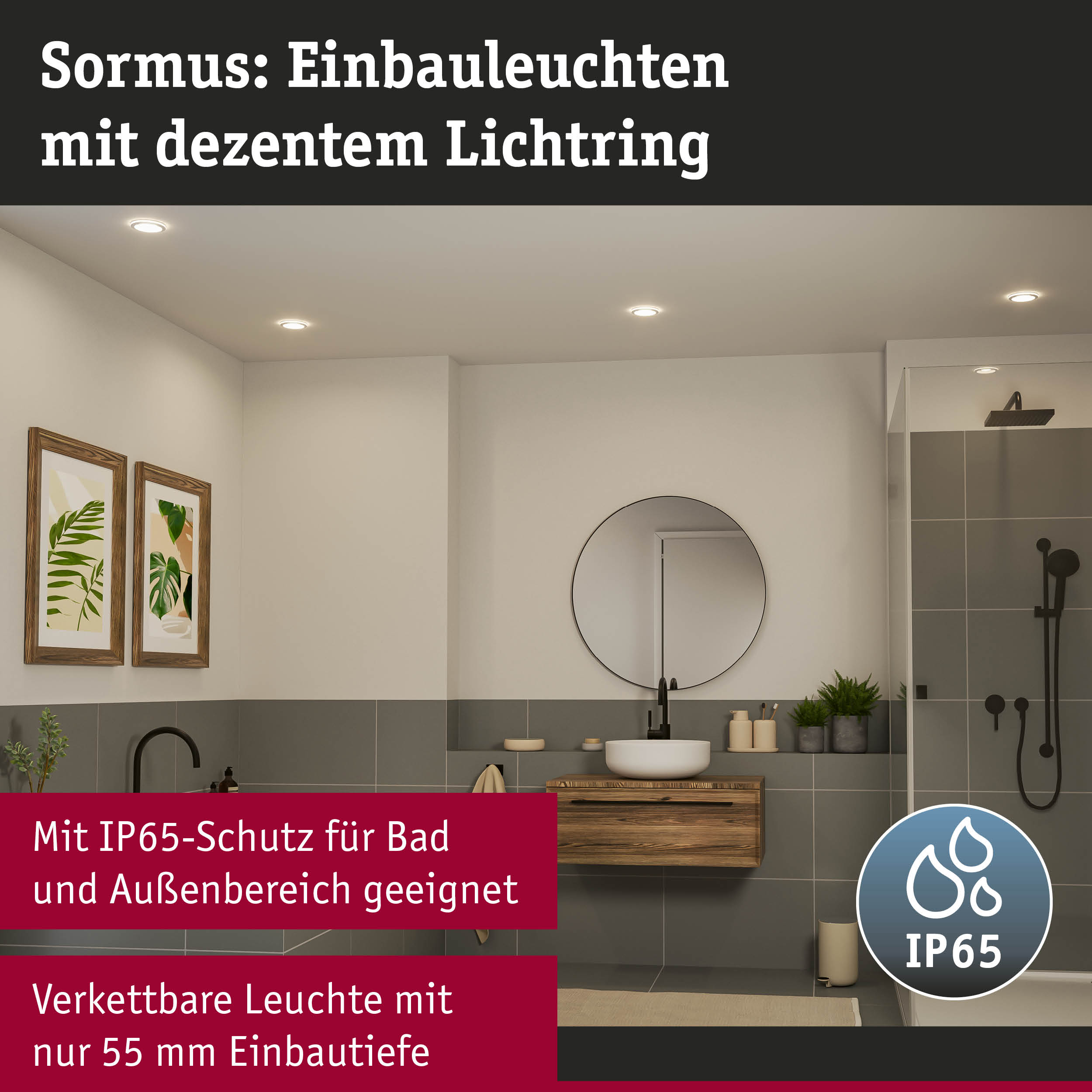 Sormus Einbauleuchten mit dezentem Lichtring und IP65 Schutz für Bad und Außenbereich