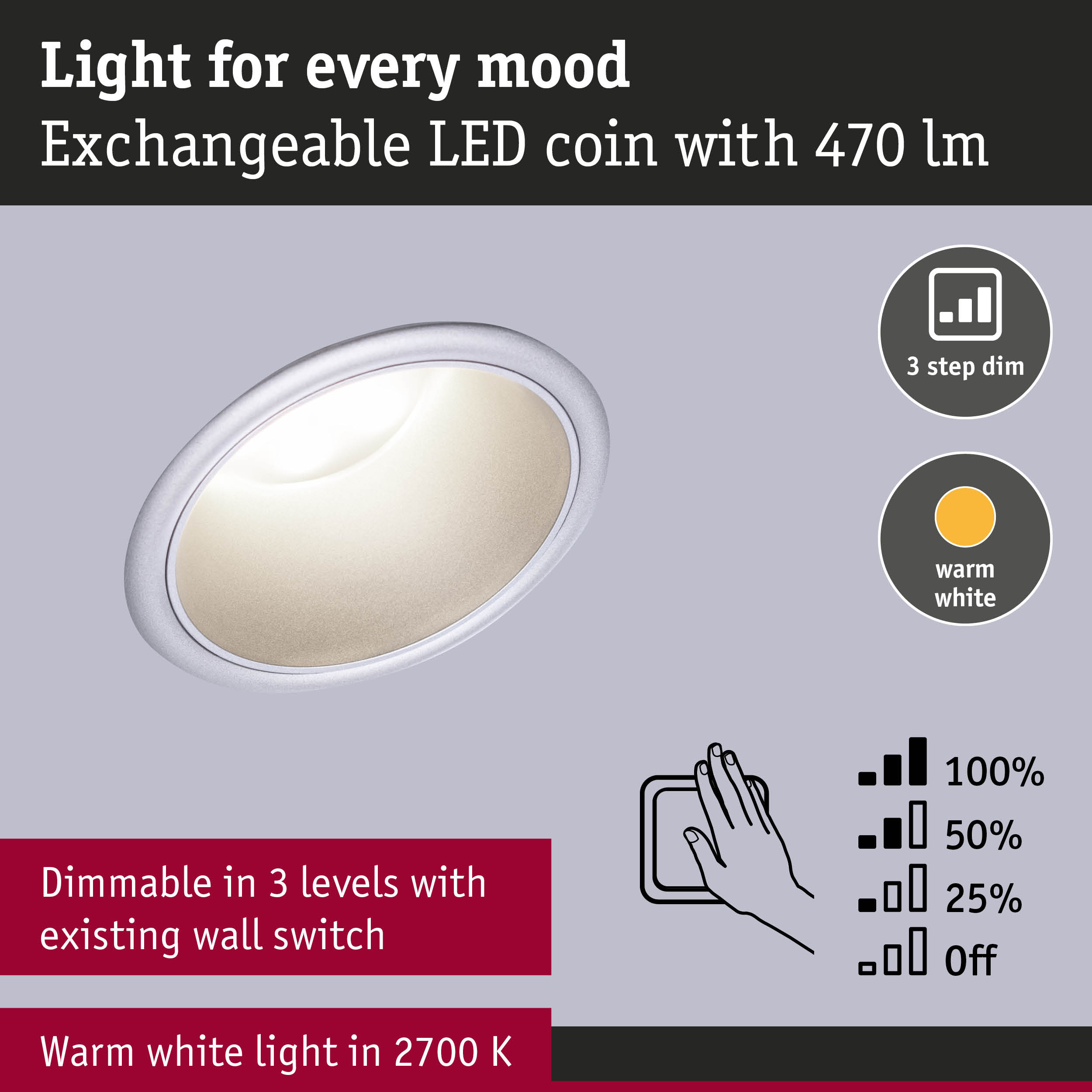 Recessed LED light with exchangeable LED coin, dimmable in 3 steps, warm white light 2700K