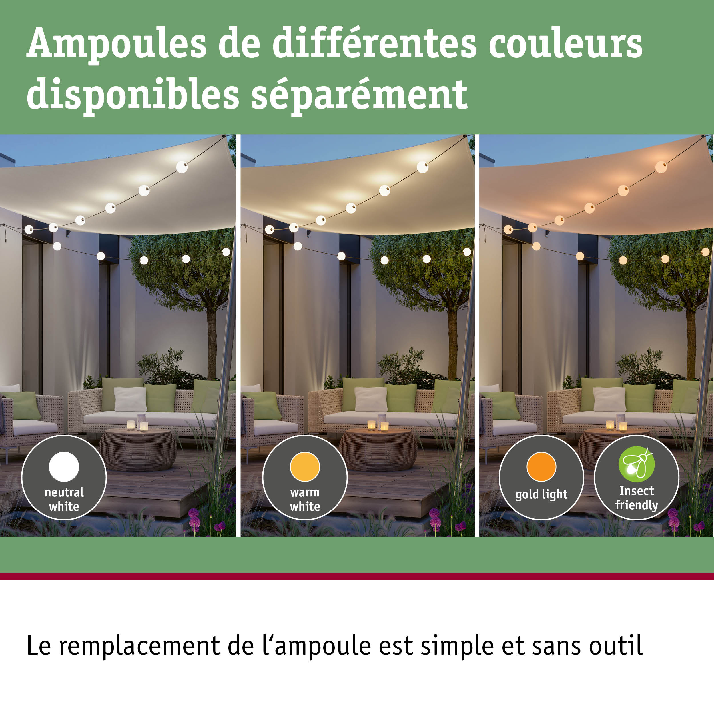 Trois lampes extérieures avec lumière blanc neutre, blanc chaud et or, respectueuses des insectes et économes en énergie