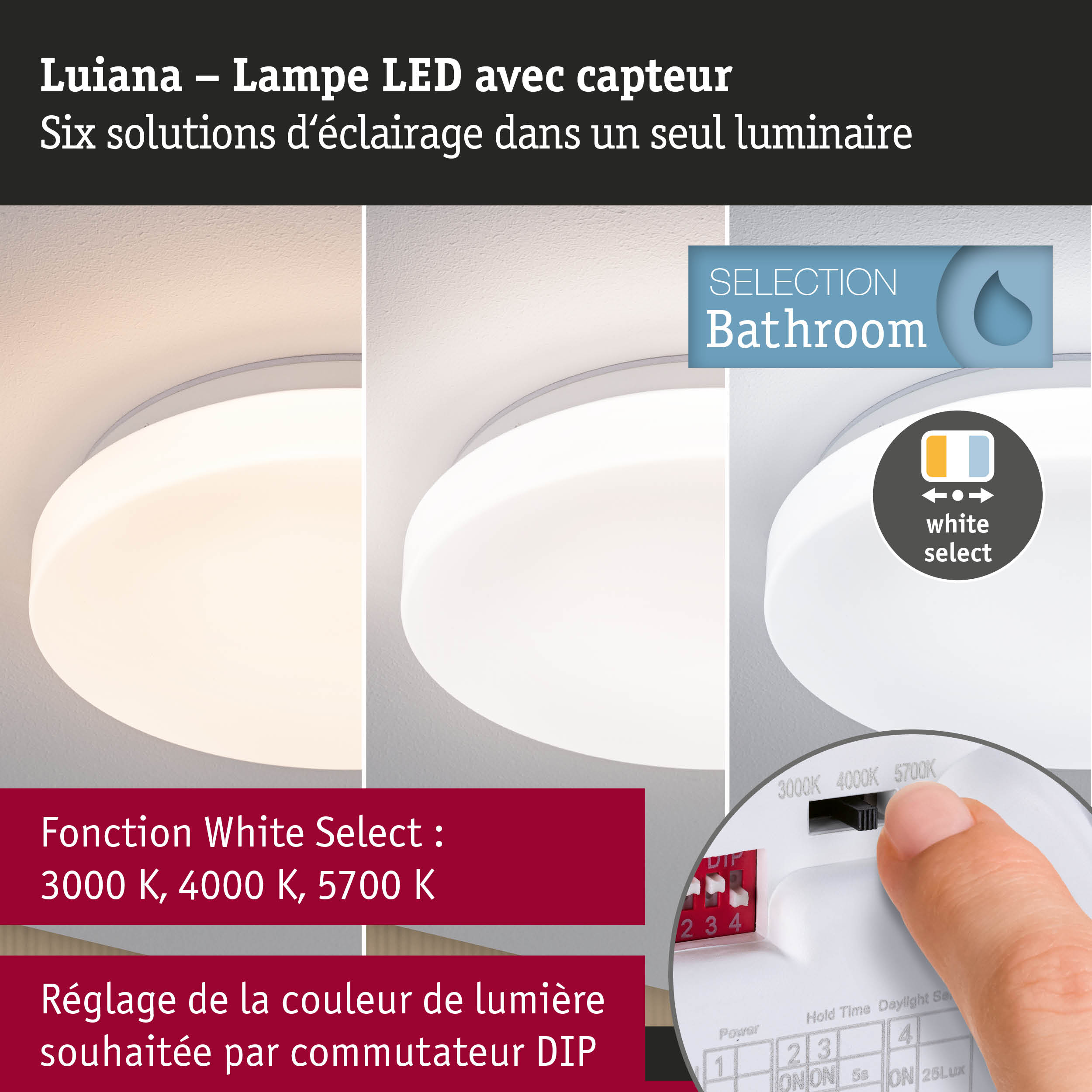 Lampe LED Luiana avec capteur et fonction White Select pour réglage de la couleur de lumière 3000K-5700K