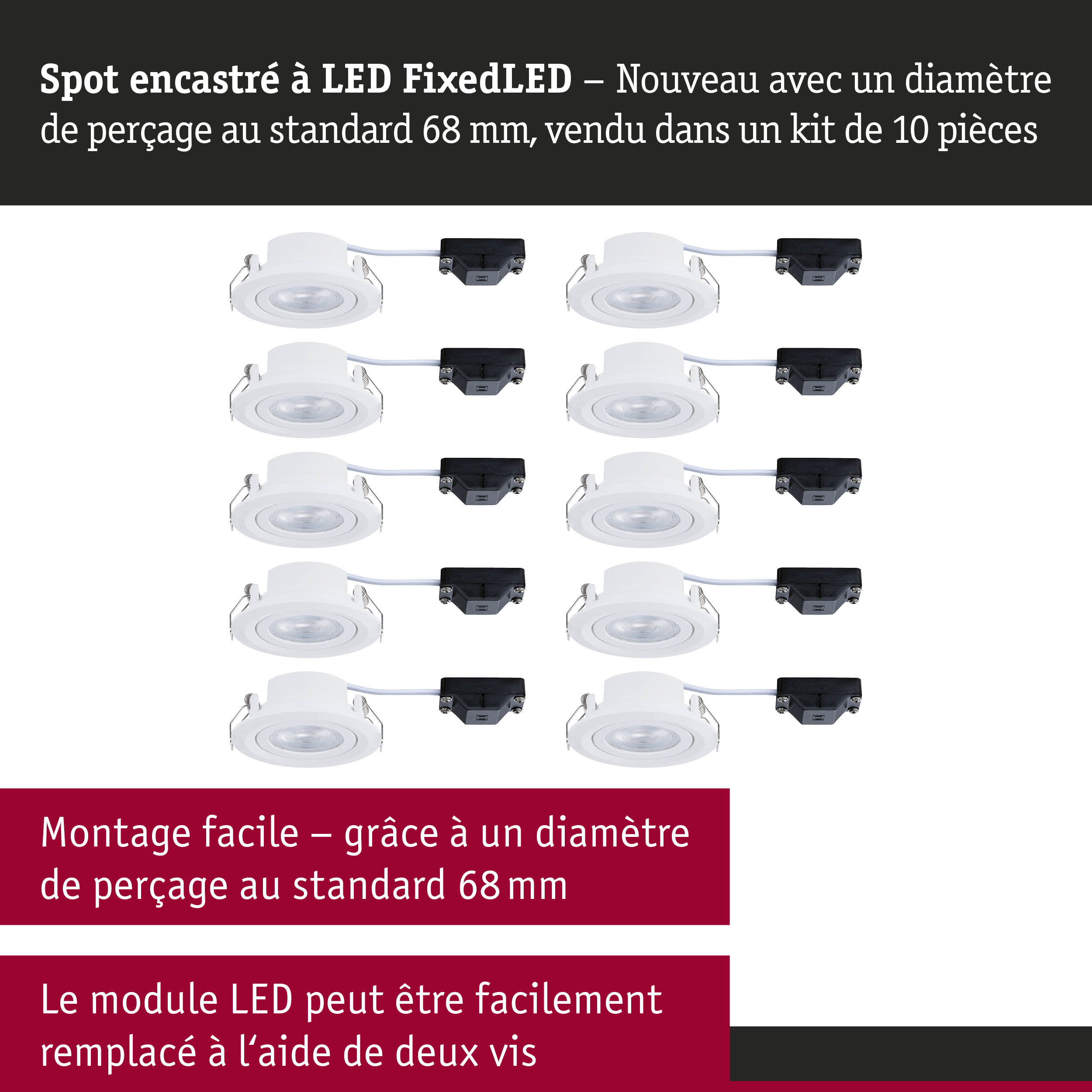 Spot encastré LED blanc diamètre 68 mm, kit de 10 pièces pour installation facile