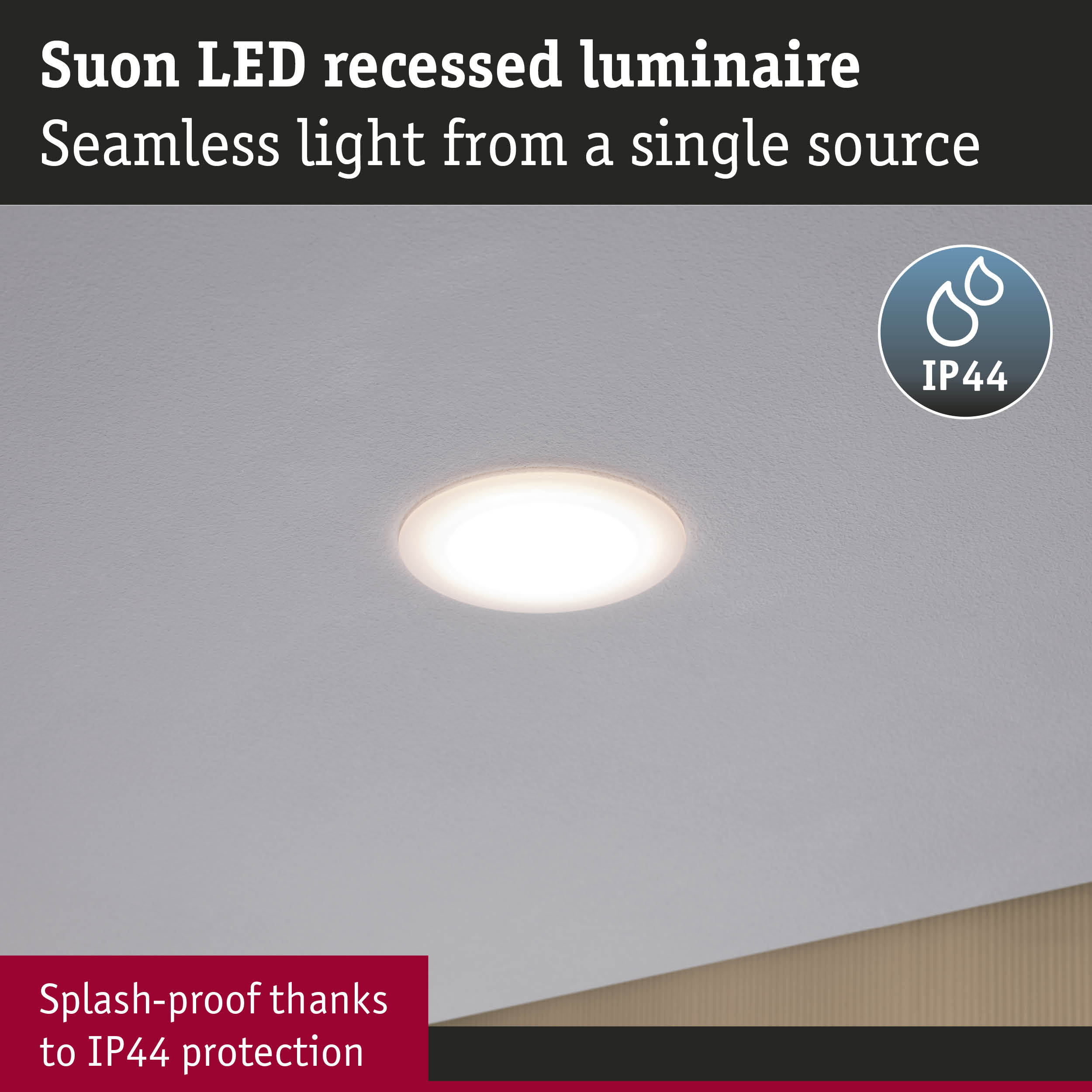 Round white Suon LED recessed light with IP44 splash protection ideal for bathrooms and damp areas