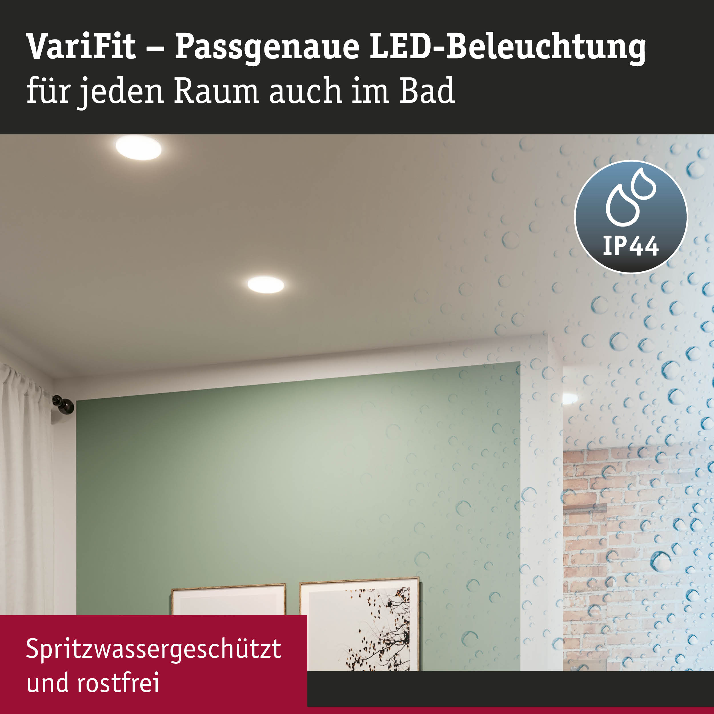 VariFit LED-Einbaustrahler mit IP44 Schutz, spritzwassergeschützt und rostfrei für Badezimmerbeleuchtung