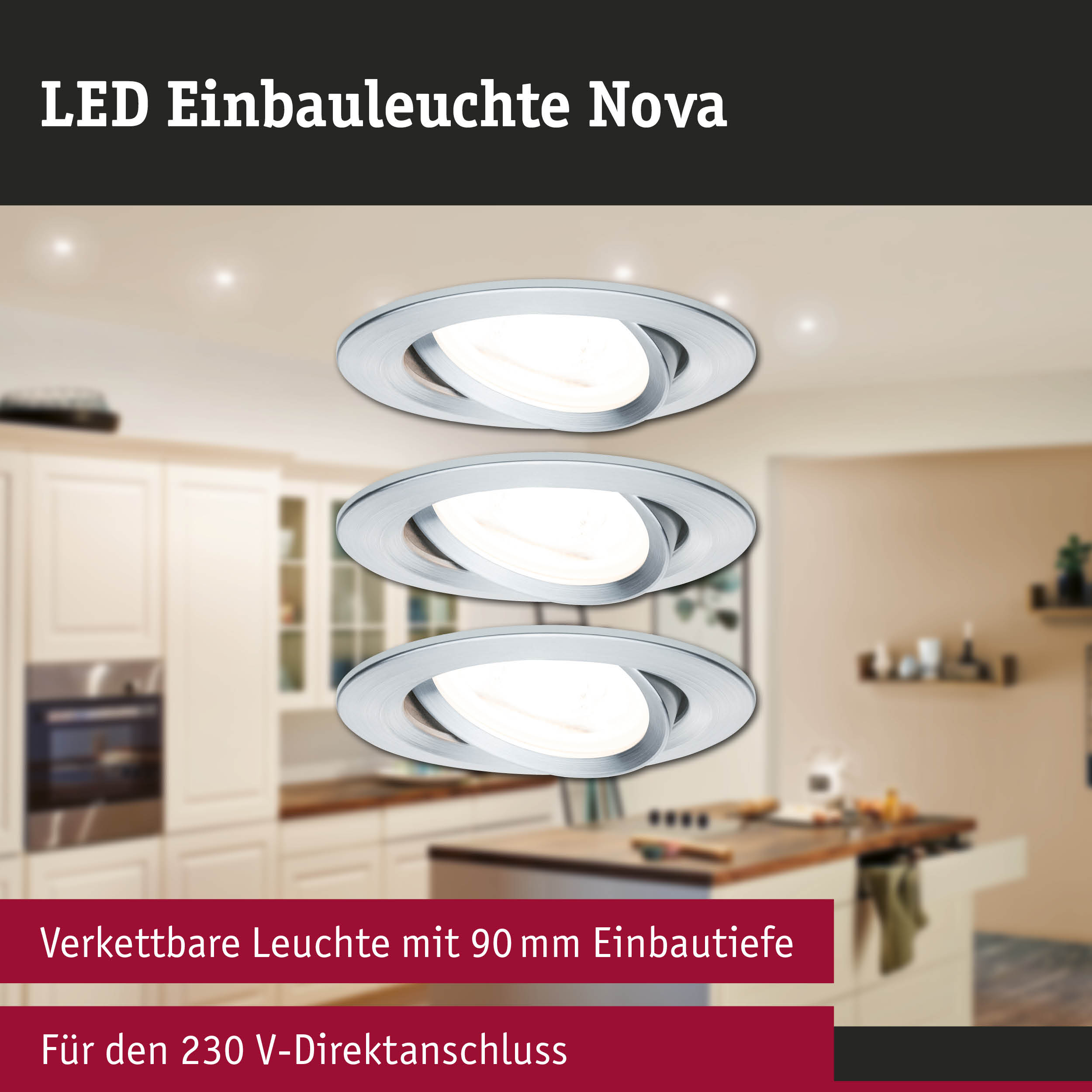 LED Einbauleuchte Nova aus silbernem Metall in moderner Küche mit direktem 230V Anschluss