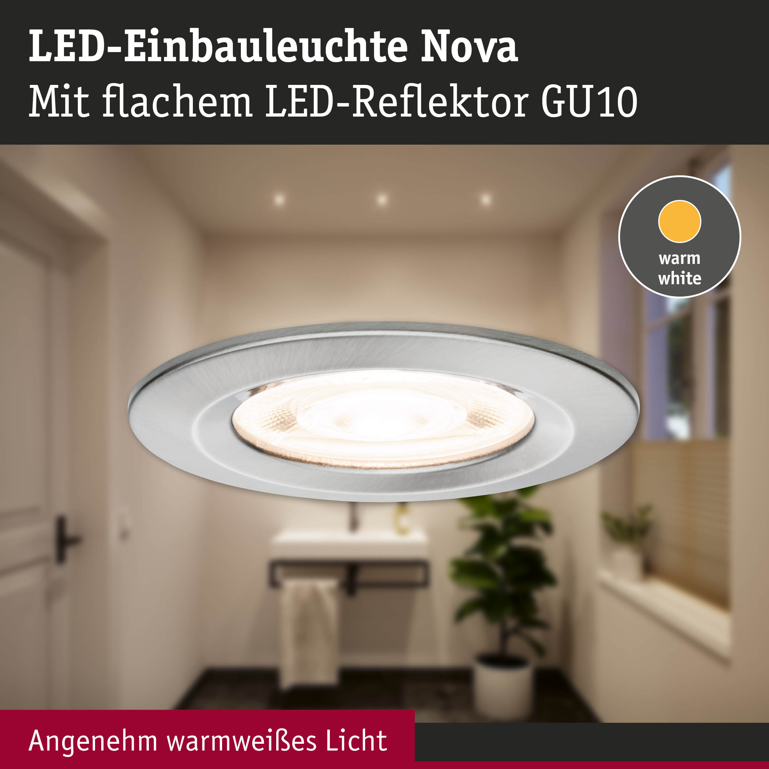 LED-Einbauleuchte Nova mit flachem GU10 Reflektor in Silber für warmweißes Licht im Bad