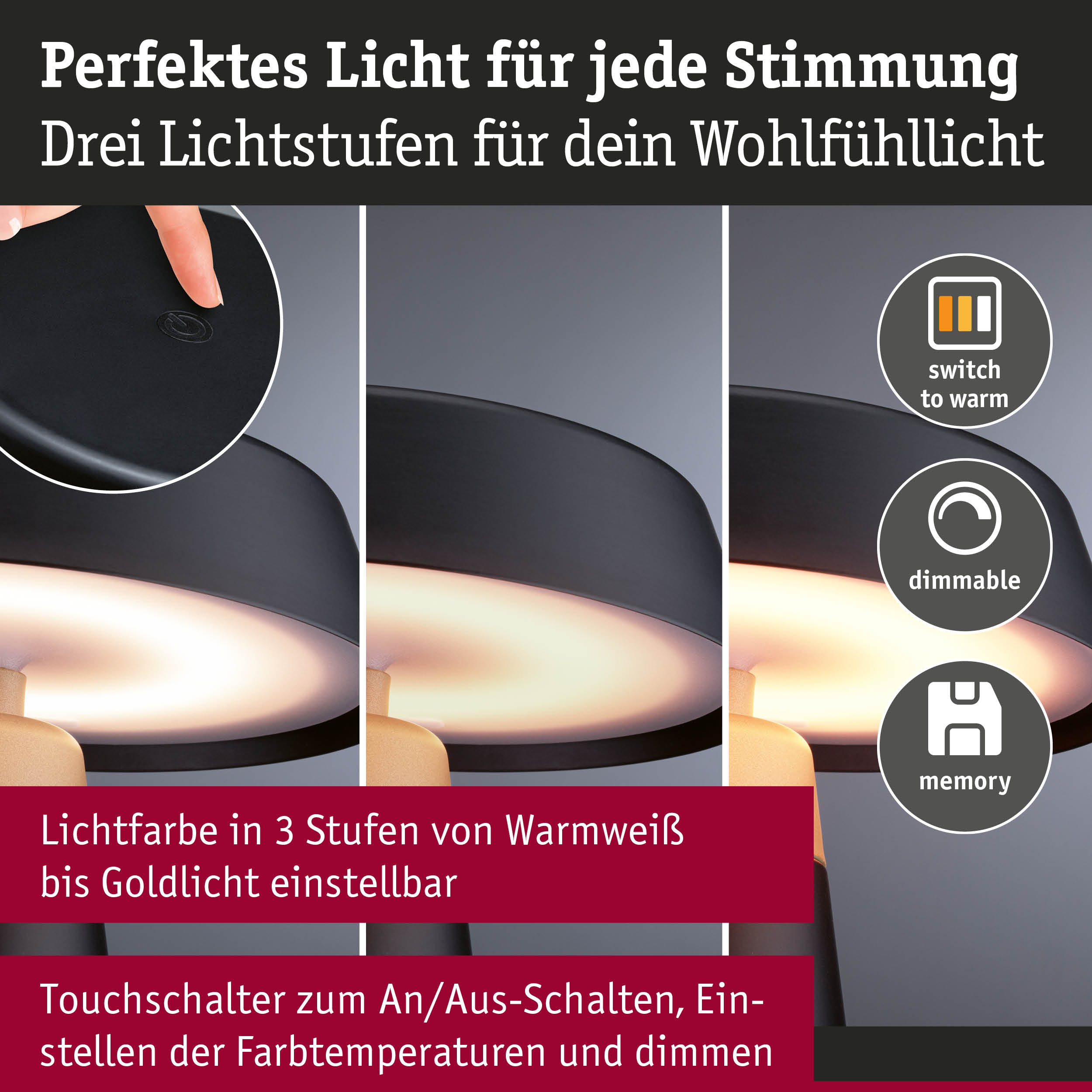 Schwarze Lampe mit dimmbarer LED-Beleuchtung und drei Lichtstufen von Warmweiß bis Goldlicht