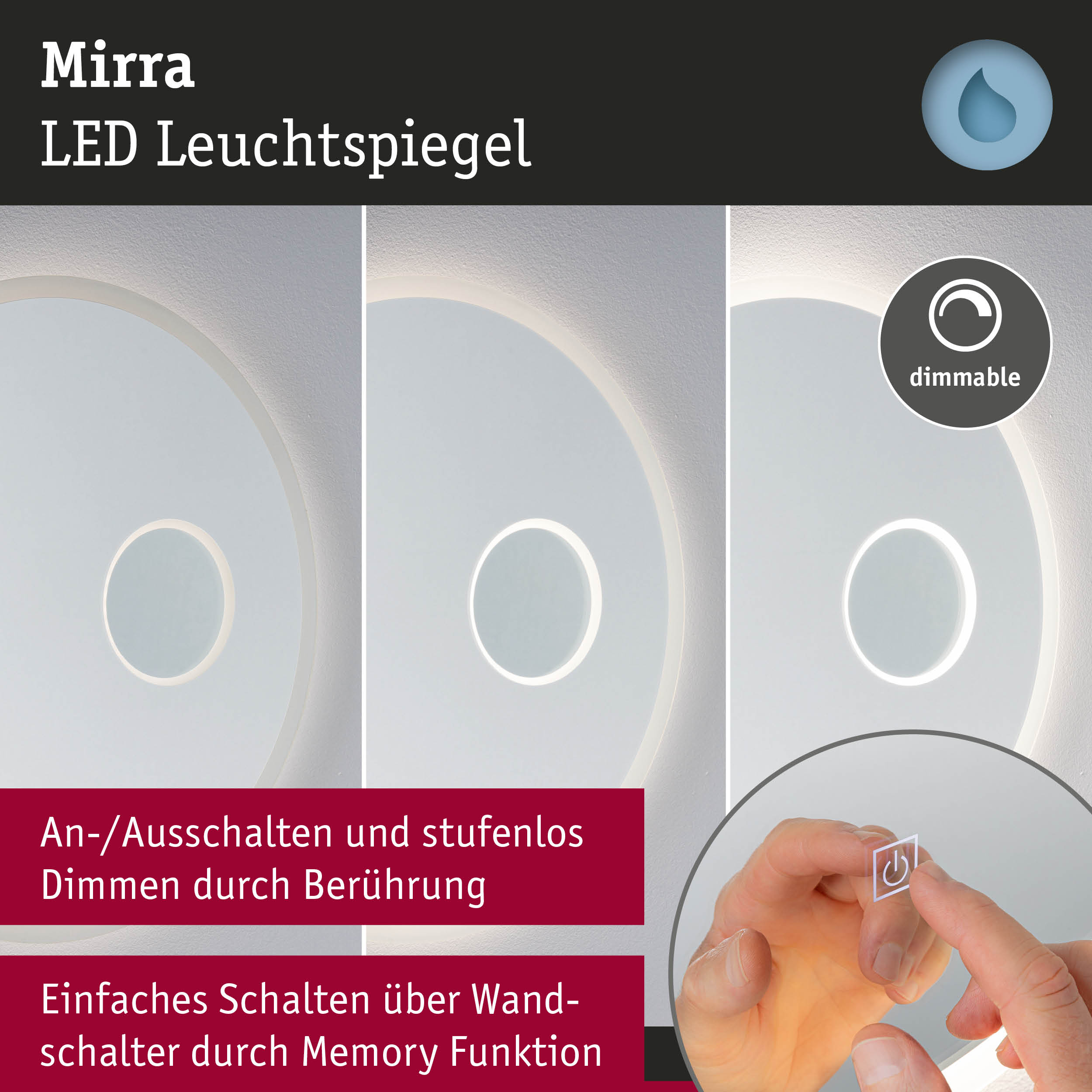 Mirra LED Leuchtspiegel in Weiß mit dimmbarer Touch-Funktion für stufenloses Licht im Bad