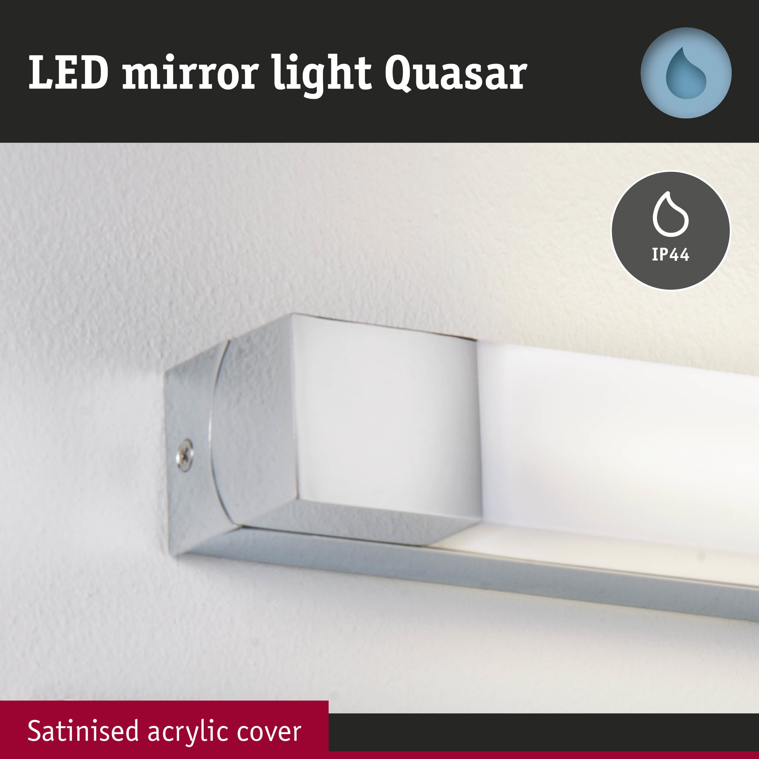 LED mirror light Quasar with satinised acrylic cover and IP44 rating for bathroom lighting