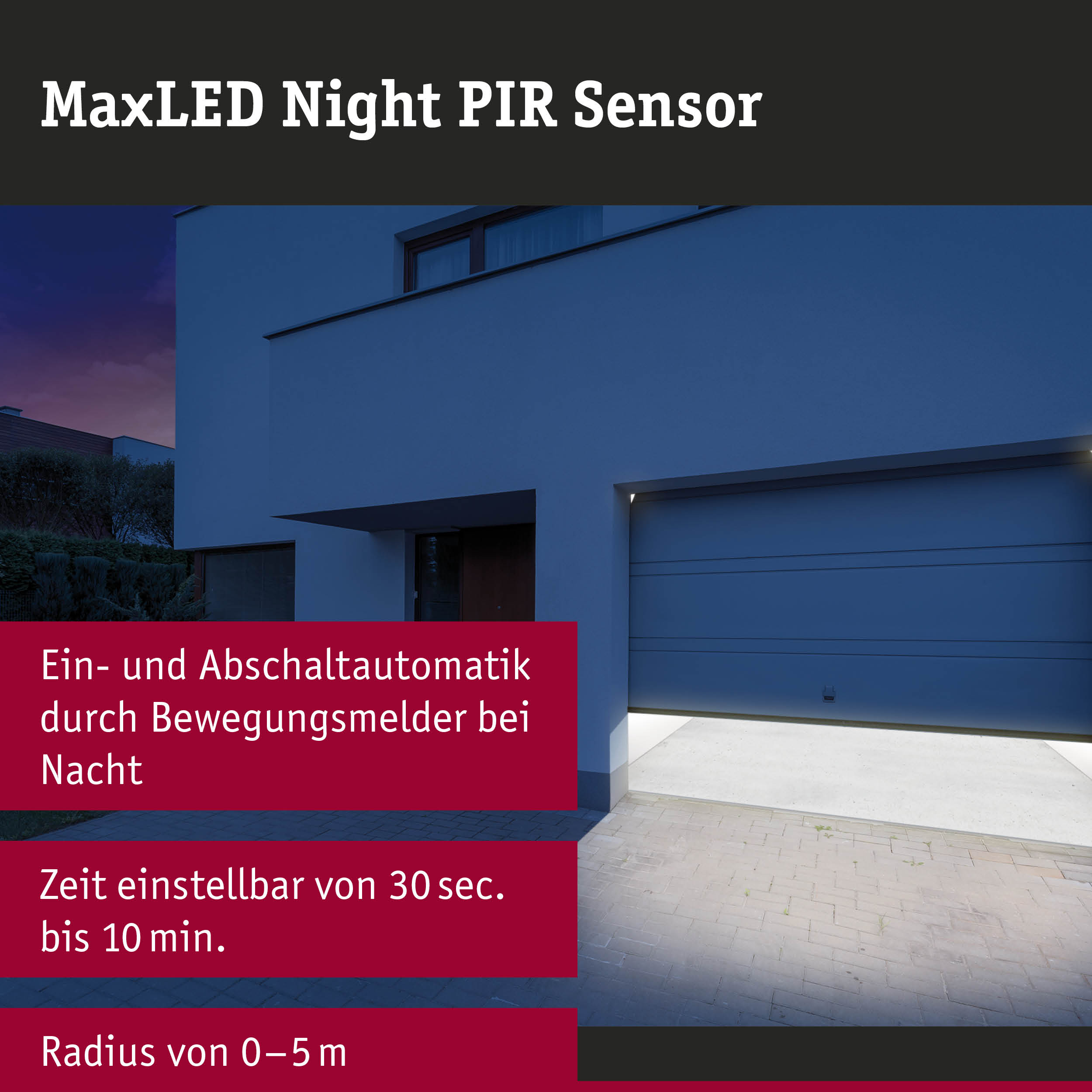 Moderne weiße Hausfassade mit Garage beleuchtet durch MaxLED Night PIR Sensor Bewegungsmelder
