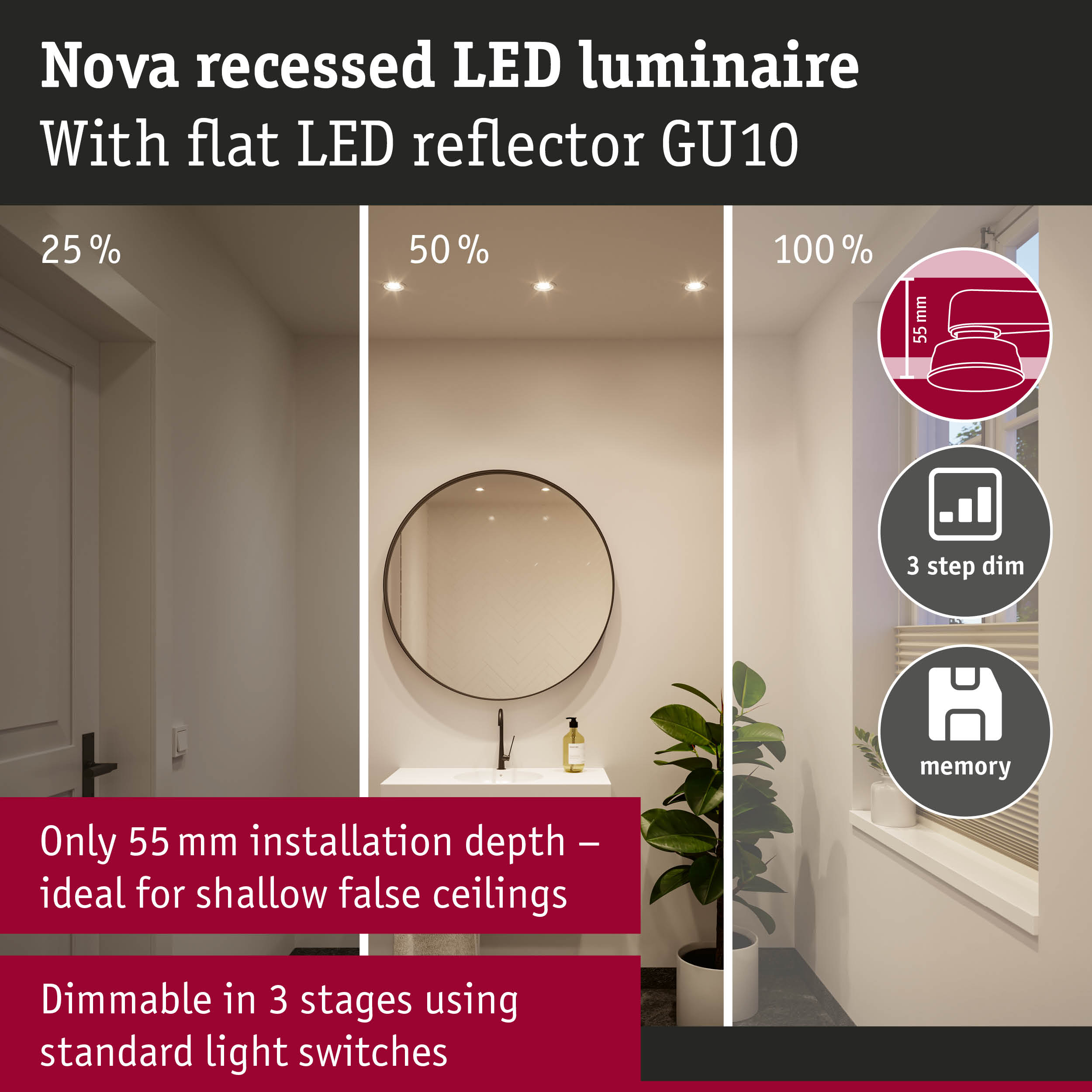 Nova recessed LED luminaire with flat GU10 reflector, 55 mm installation depth, 3-step dimmable for shallow ceilings