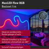MaxLED Flow RGB 5 m flexibele LED-strip voor wanddecoratie met 180° lichtstraal en clips
