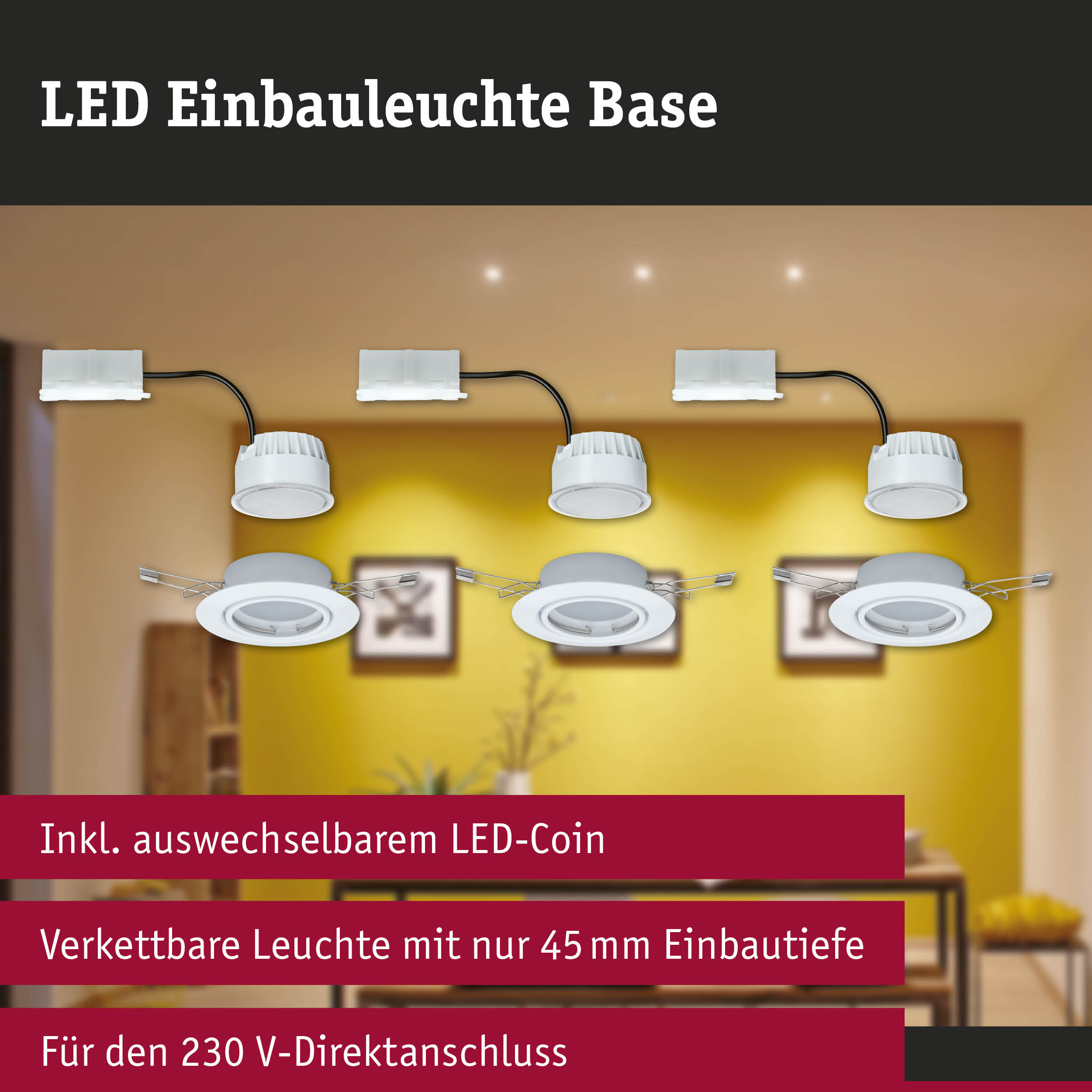 Weiße LED Einbauleuchte Base mit austauschbarem LED-Coin und 45 mm Einbautiefe für 230 V Anschluss