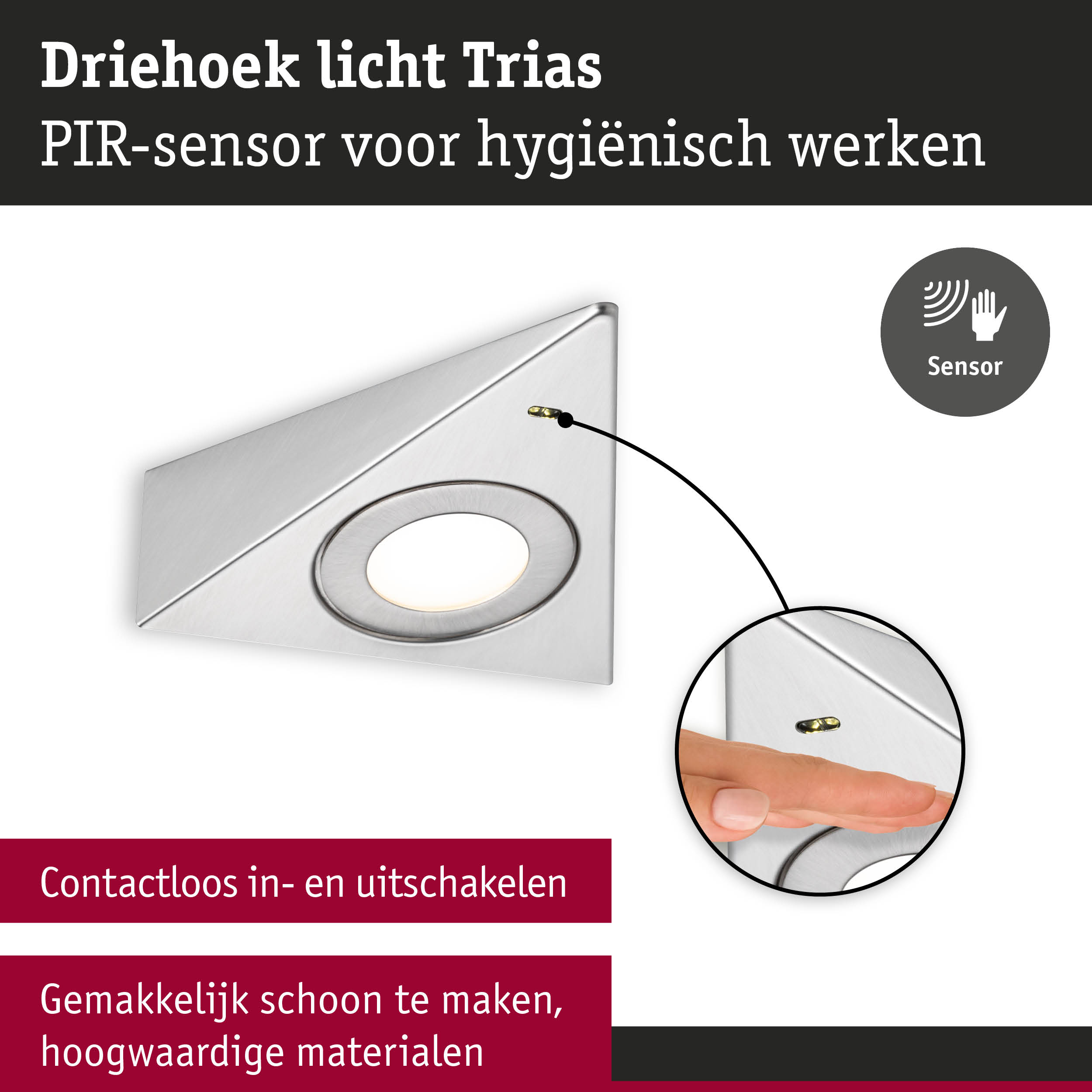 Driehoekige LED-lamp van roestvrij staal met PIR-sensor voor contactloos schakelen en hygiënisch gebruik