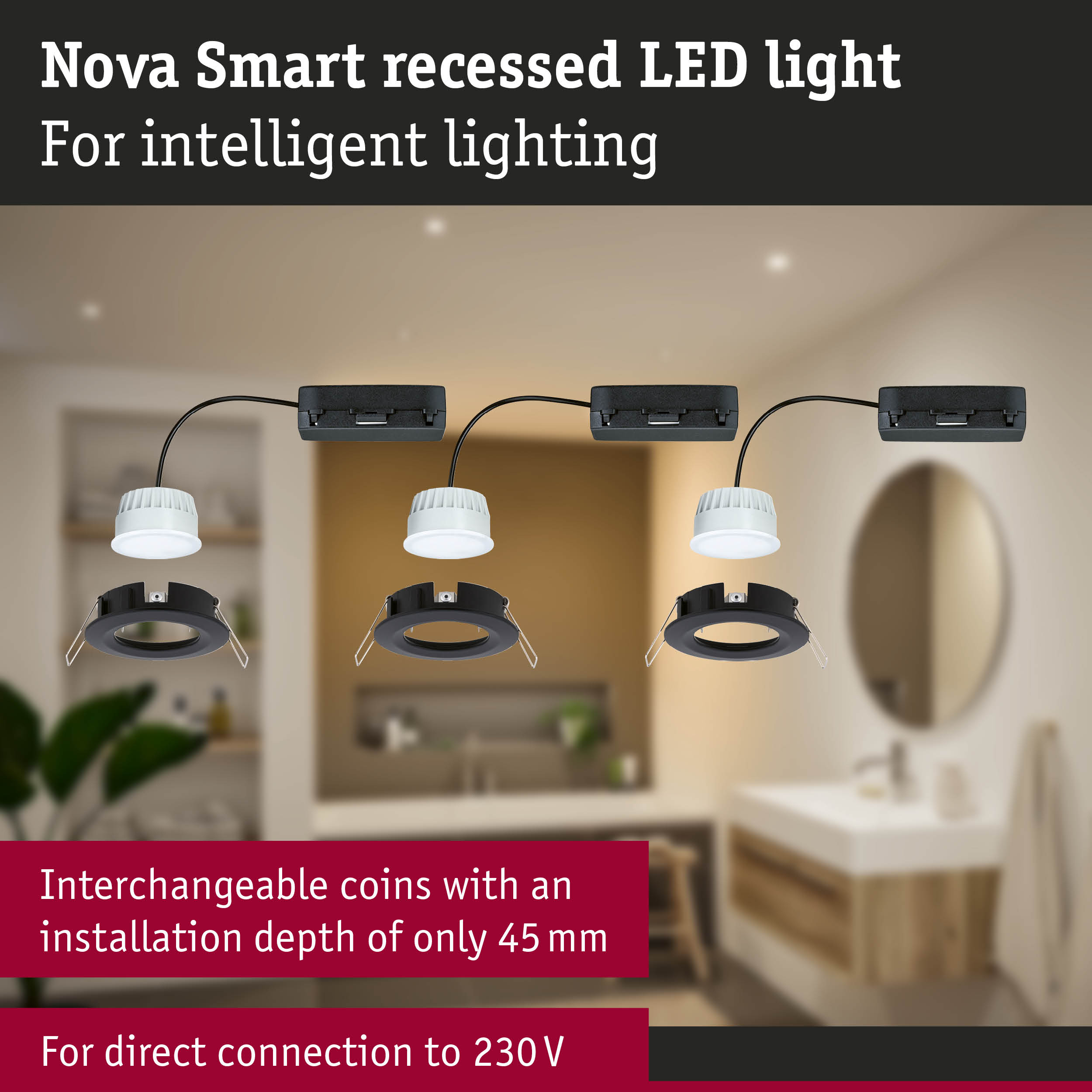 Nova Smart recessed LED lights in black and white with 45 mm installation depth for smart lighting