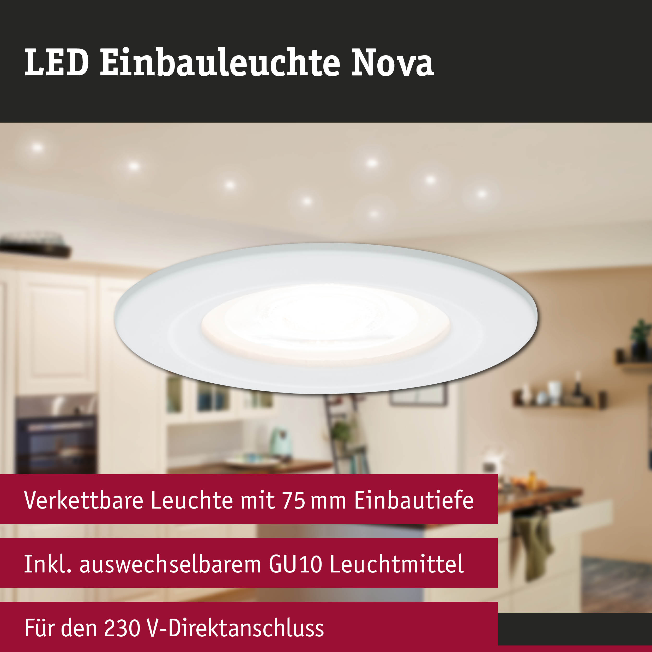 Weiße LED Einbauleuchte Nova mit 75 mm Einbautiefe und wechselbarem GU10 Leuchtmittel für 230 V Anschluss