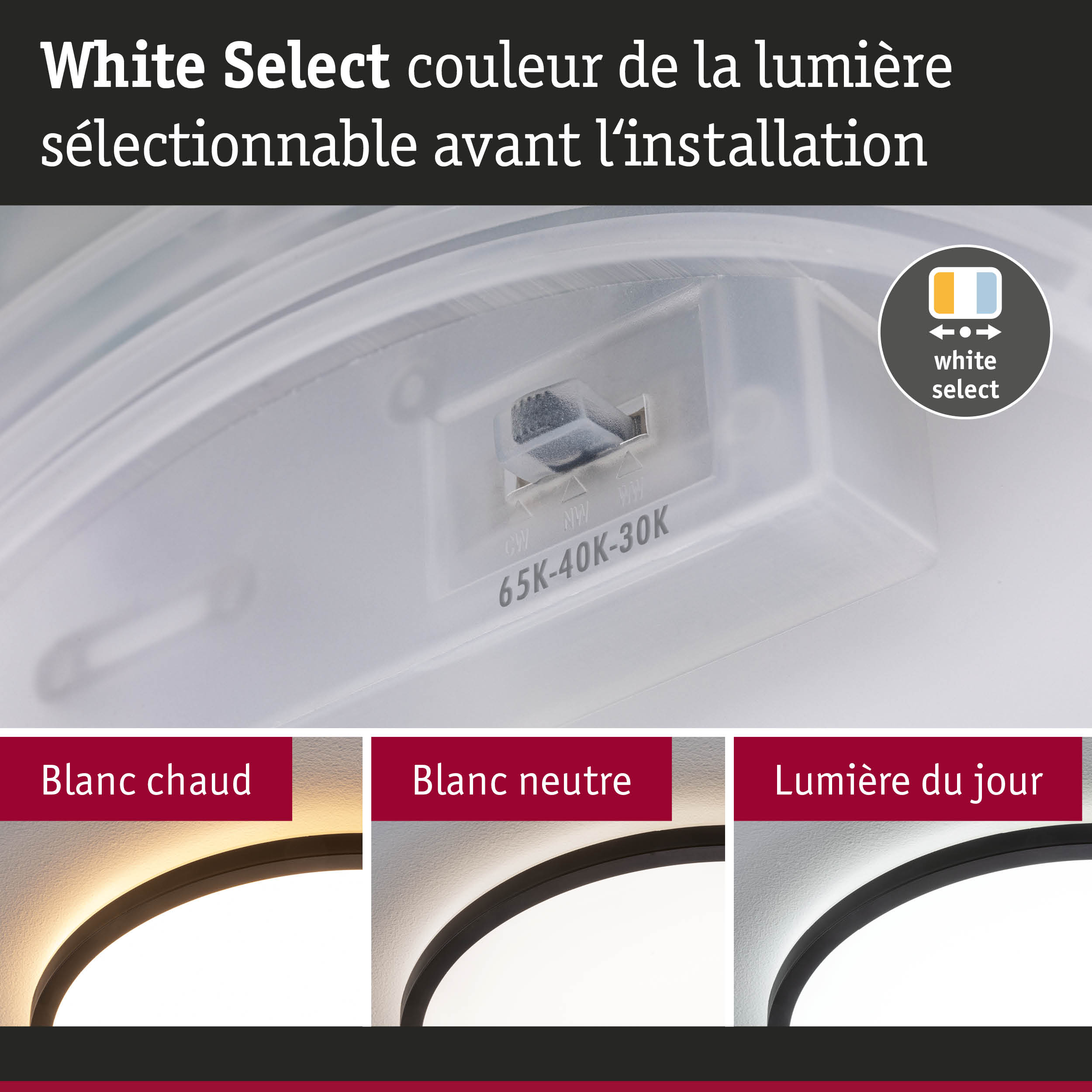 Interrupteur blanc en plastique pour sélectionner la couleur de lumière chaude, neutre ou lumière du jour