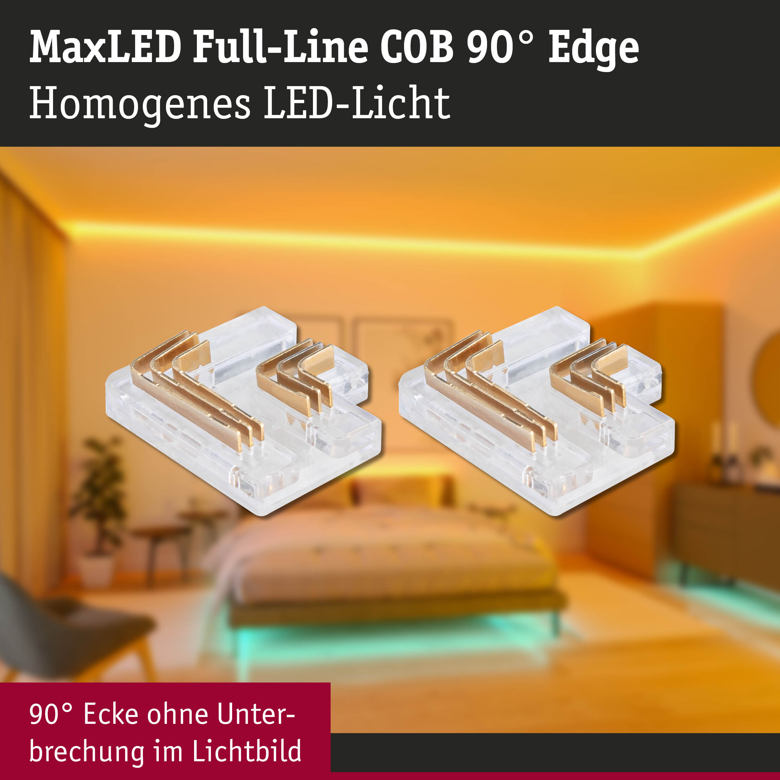MaxLED Full-Line COB 90° Edge LED-Ecke aus transparentem Material mit Kupferkontakten für homogene LED-Beleuchtung