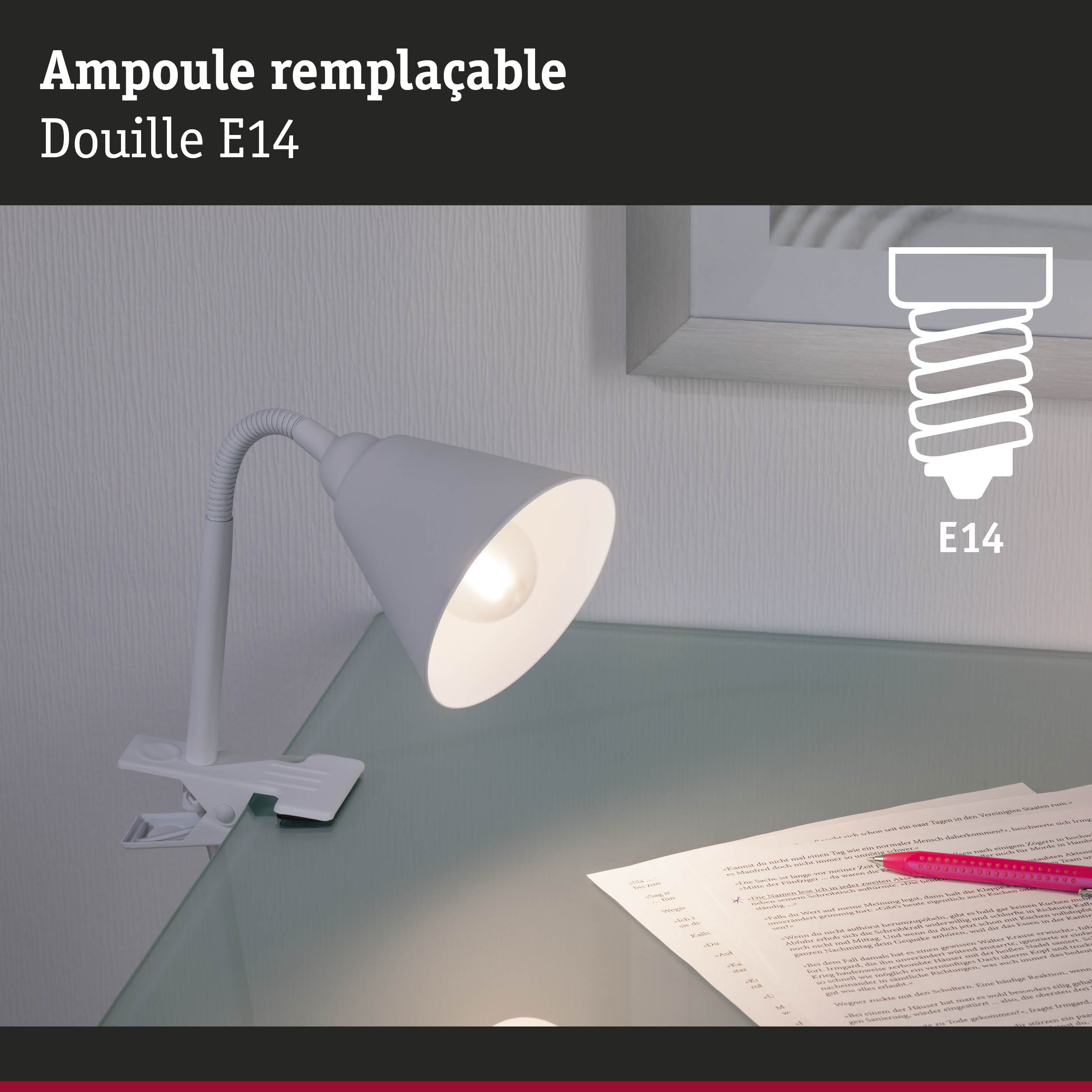 Lampe de bureau blanche à pince avec col flexible et douille E14 remplaçable pour éclairage