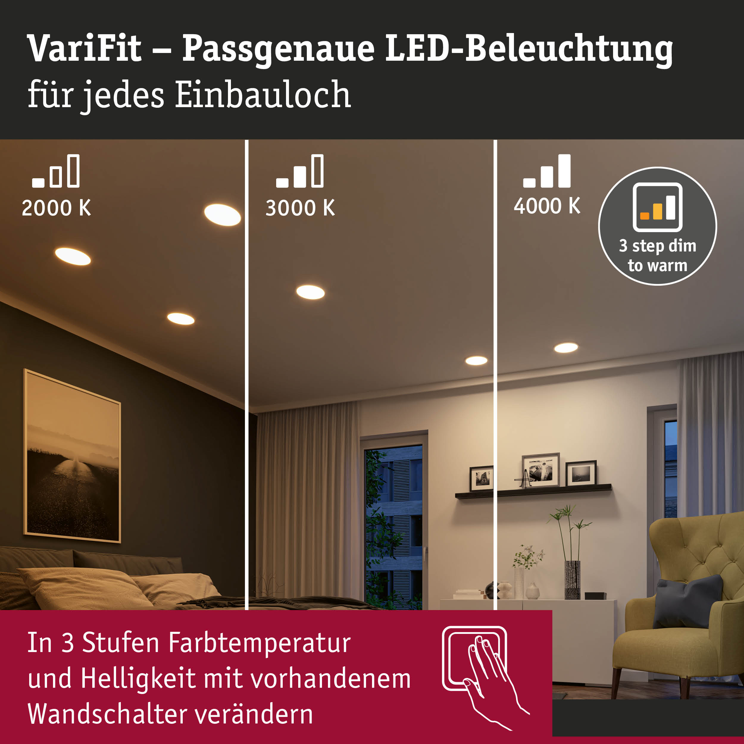 VariFit LED-Einbauleuchten mit einstellbarer Farbtemperatur von 2000K bis 4000K für Wohnräume