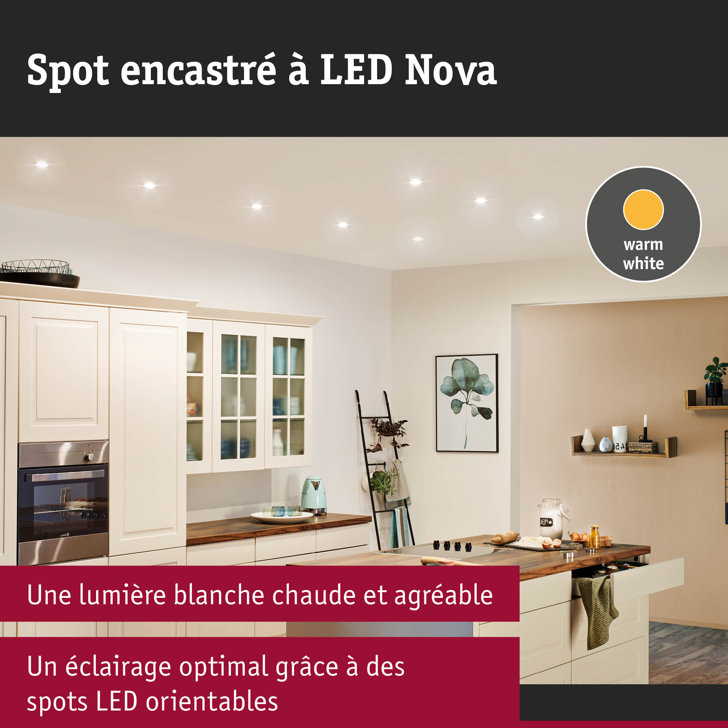 Spots encastrés LED Nova à lumière blanc chaud dans cuisine moderne pour éclairage optimal