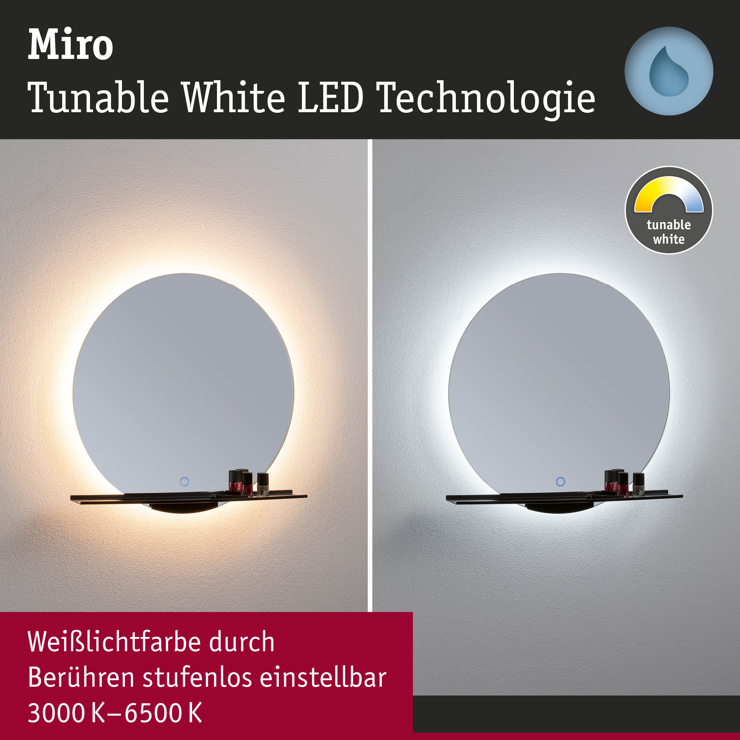 Runder Spiegel mit einstellbarer tunable white LED-Beleuchtung in warmweiß und kaltweiß