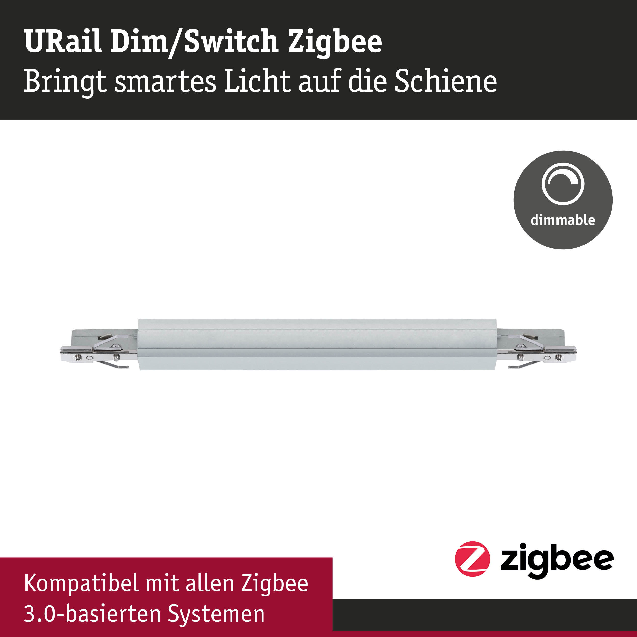 URail Dim/Switch Zigbee Schienenlicht in Grau mit Dimmfunktion, kompatibel mit Zigbee 3.0 Systemen