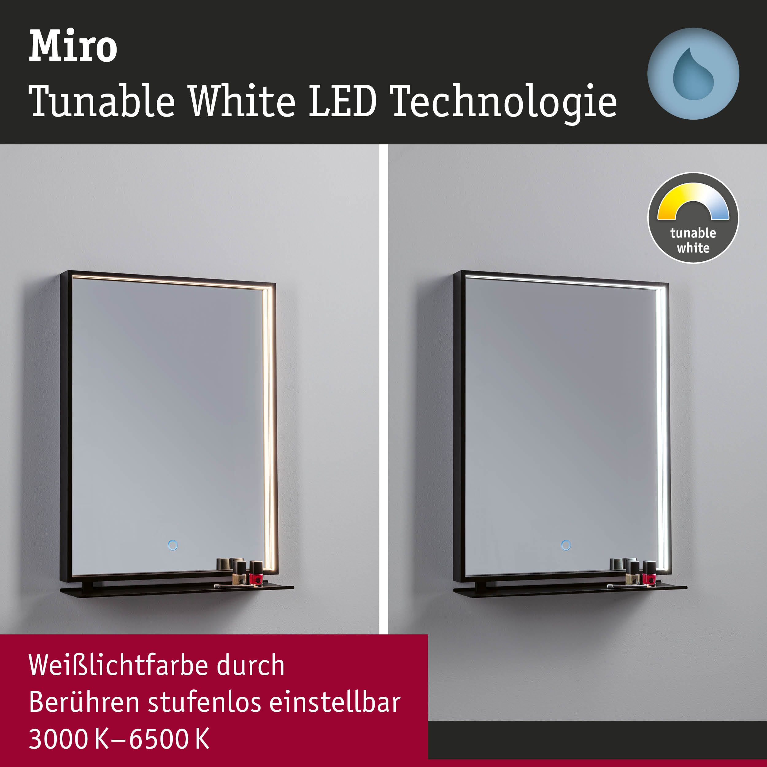 Miro LED-Spiegelleuchte mit stufenlos einstellbarer Weißlichtfarbe von 3000K bis 6500K