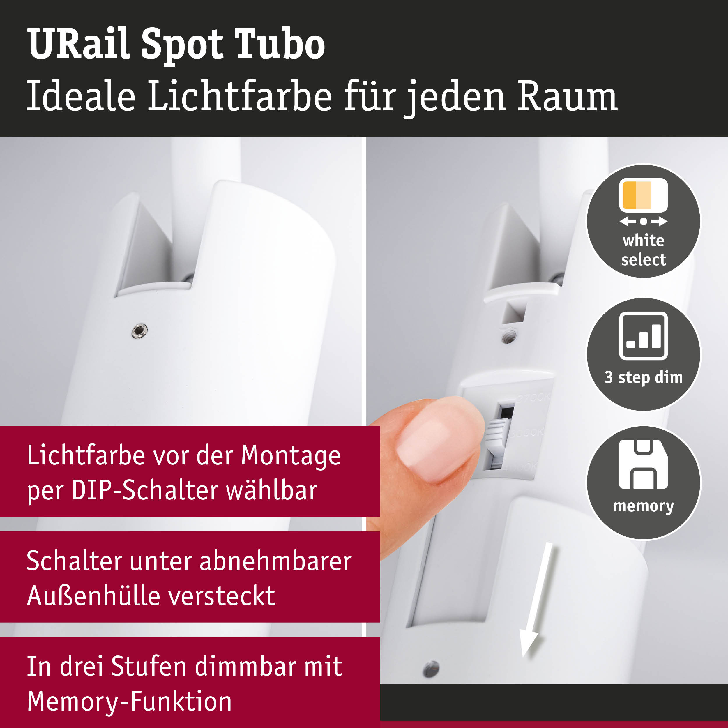 Weißer URail Spot Tubo Strahler mit DIP-Schalter für Lichtfarbe und 3-Stufen-Dimmung mit Memory-Funktion