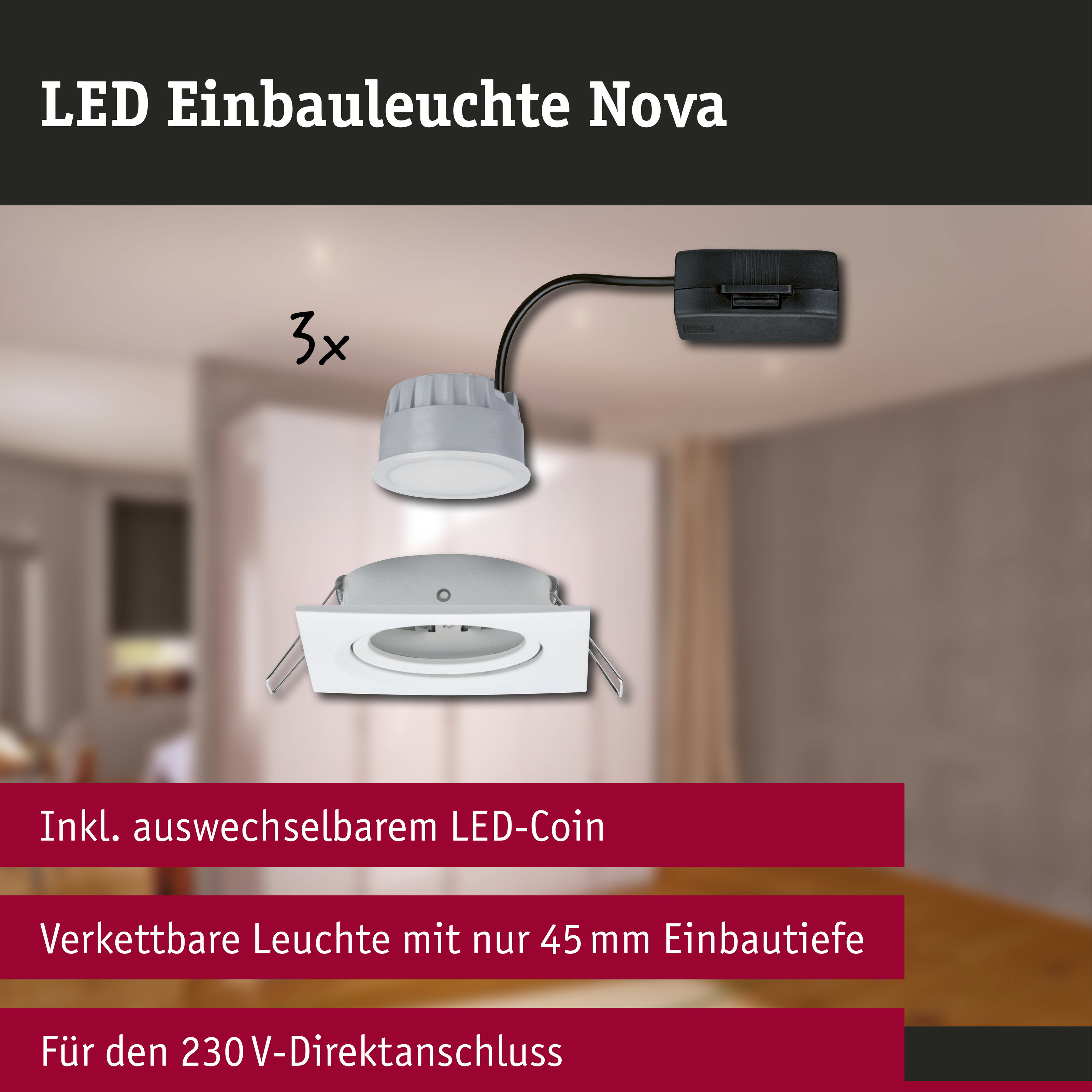 LED Einbauleuchte 3-Step-Dim Nova Coin 3-Step-Dim Basisset schwenkbar eckig 84x84mm 50° Coin 3x6W 3x470lm 230V dimmbar 2700K Weiß matt