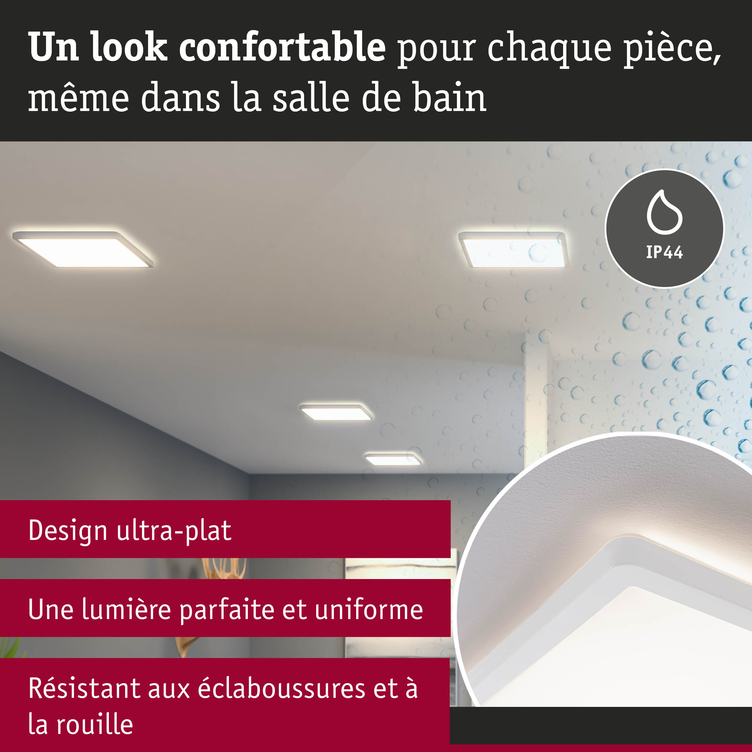 Plafonniers LED blancs ultra-plats avec indice IP44 pour salle de bain, résistants à l'eau et à la rouille