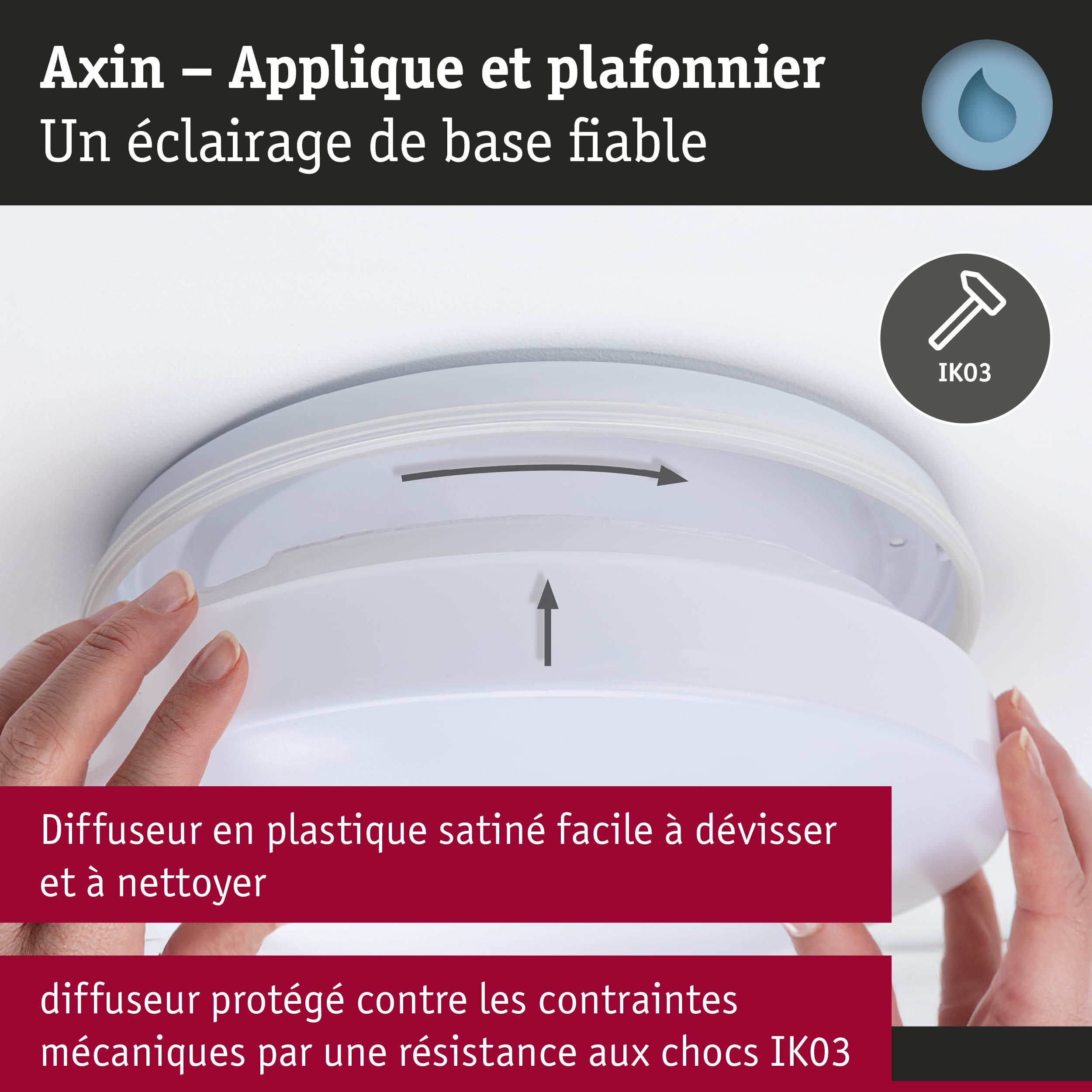 Applique et plafonnier Axin avec diffuseur en plastique satiné blanc, résistant aux chocs IK03, facile à nettoyer