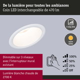 Spot LED encastré blanc 470 lm, lumière blanc chaud et gradation en 3 niveaux